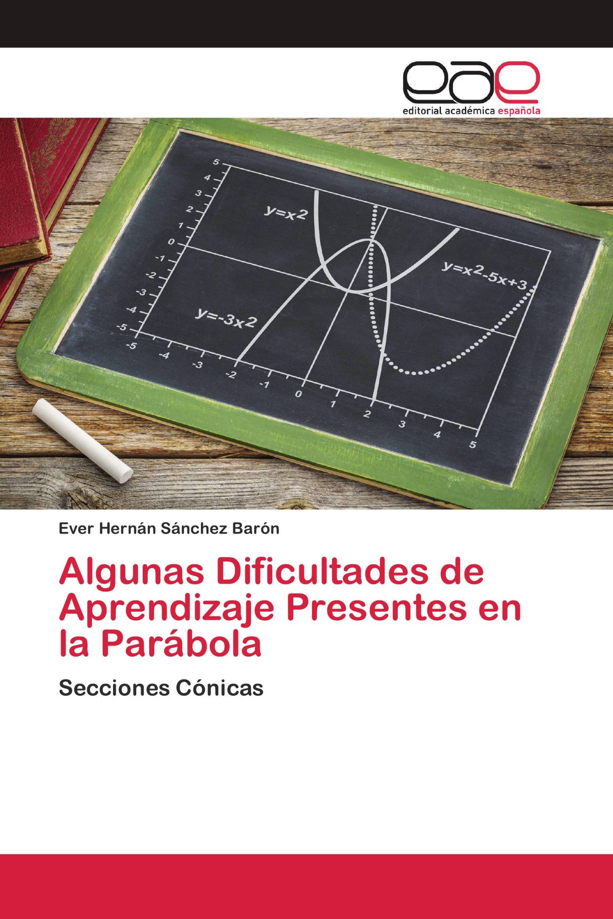 Algunas Dificultades de Aprendizaje Presentes en la Parábola