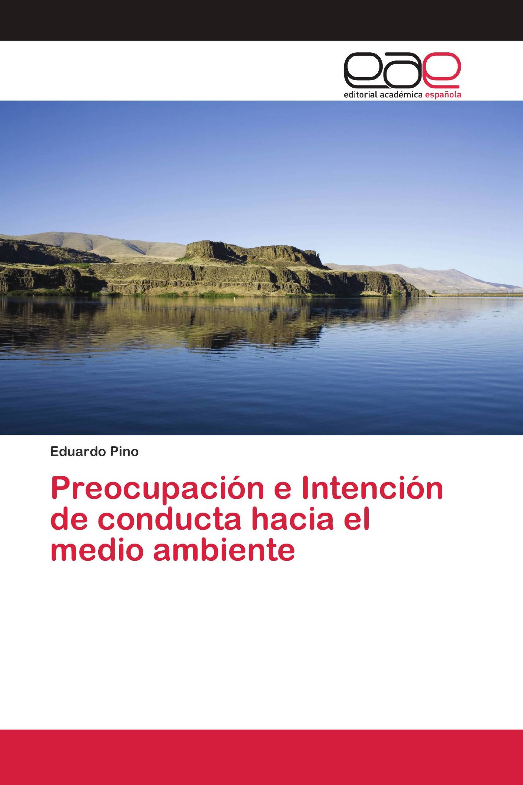 Preocupación e Intención de conducta hacia el medio ambiente