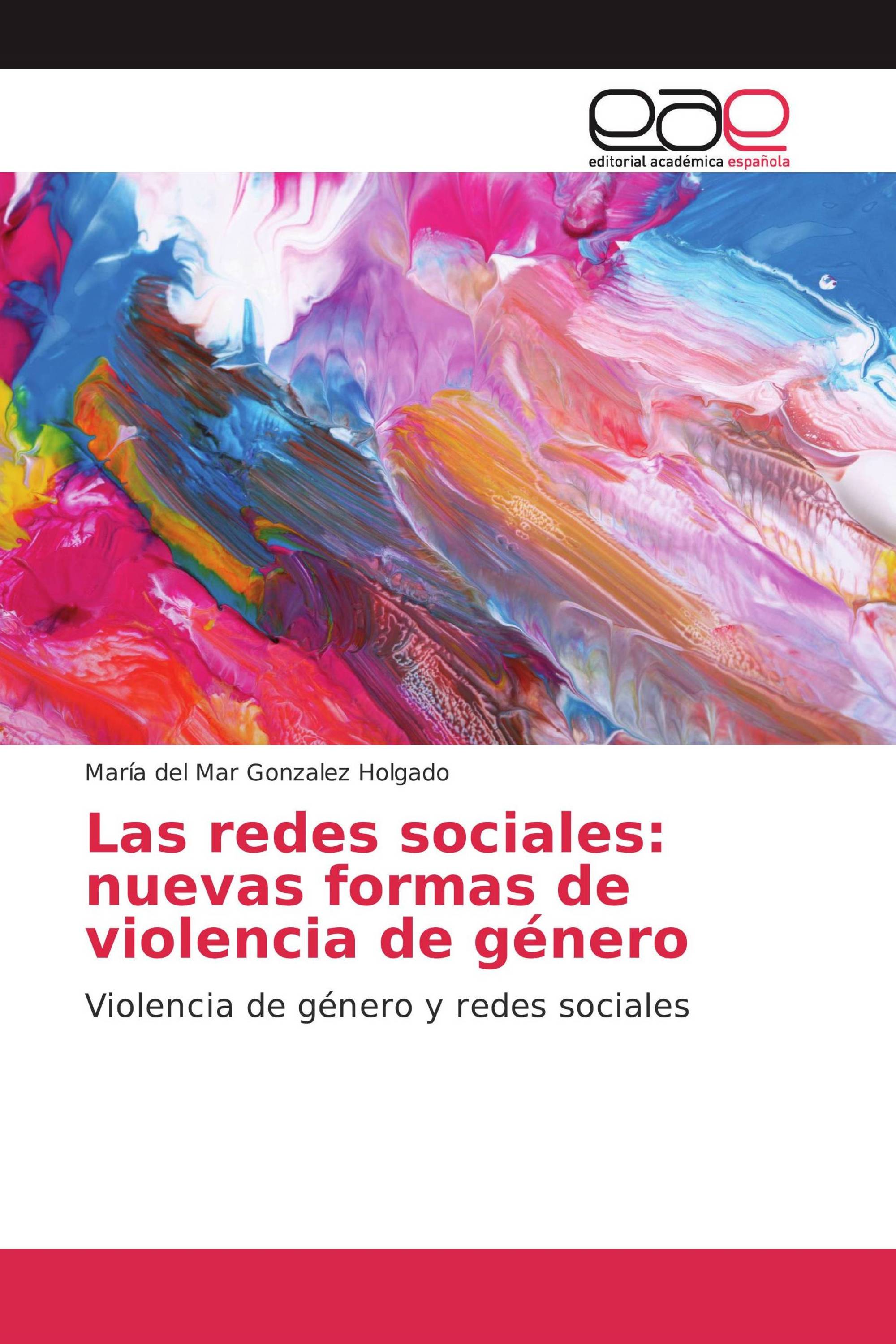 Las redes sociales: nuevas formas de violencia de género