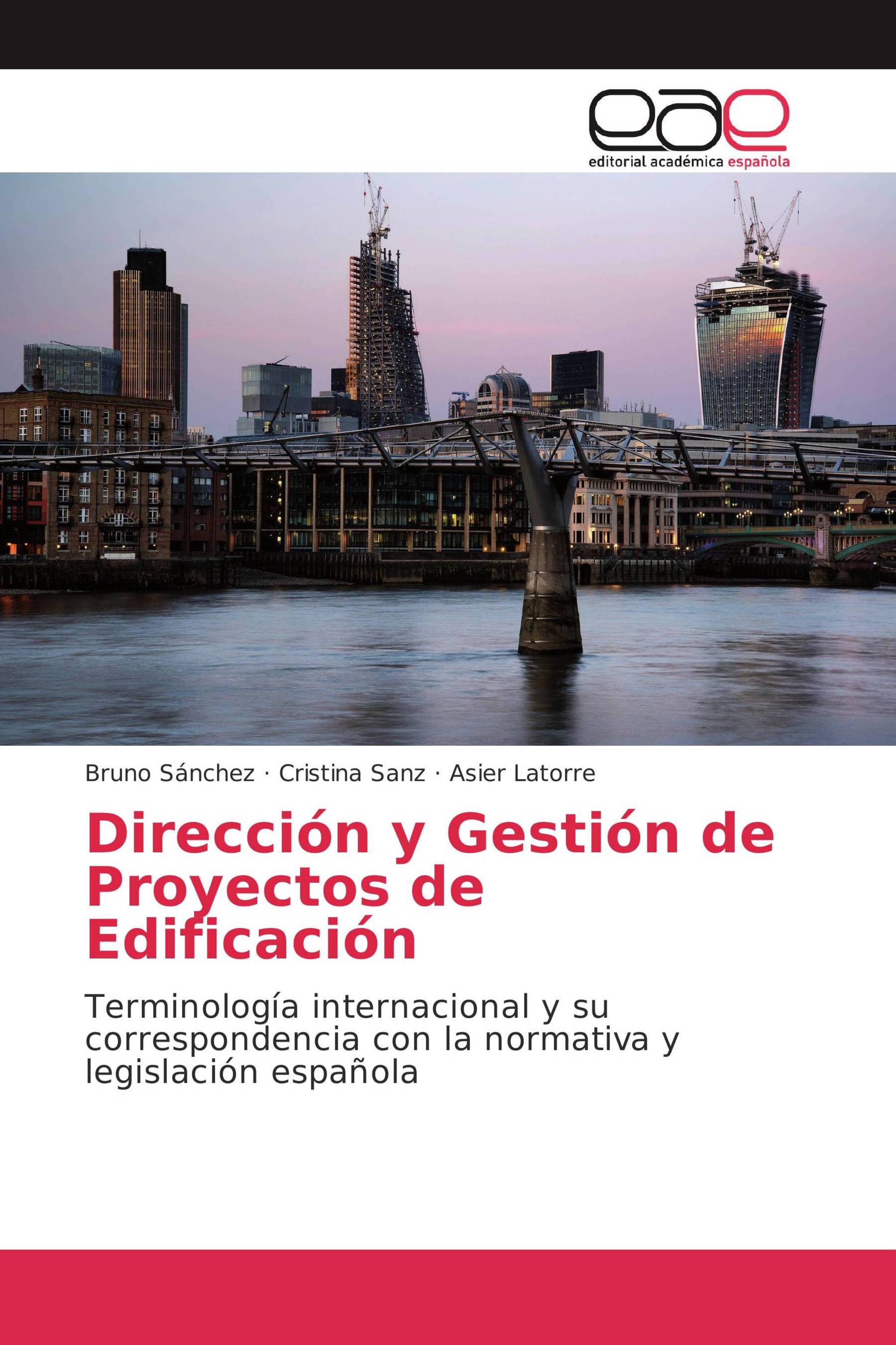 Dirección y Gestión de Proyectos de Edificación