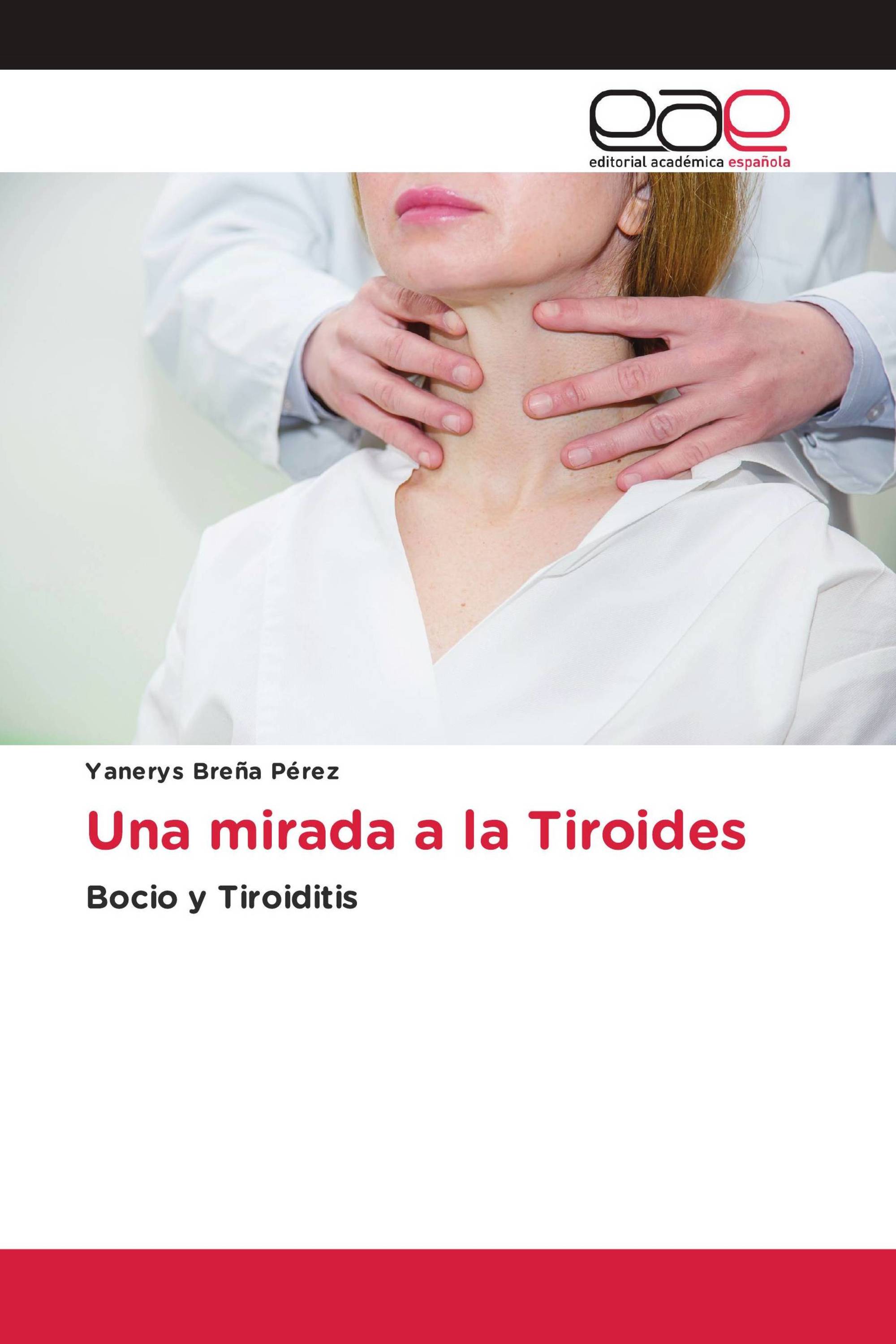 Una mirada a la Tiroides