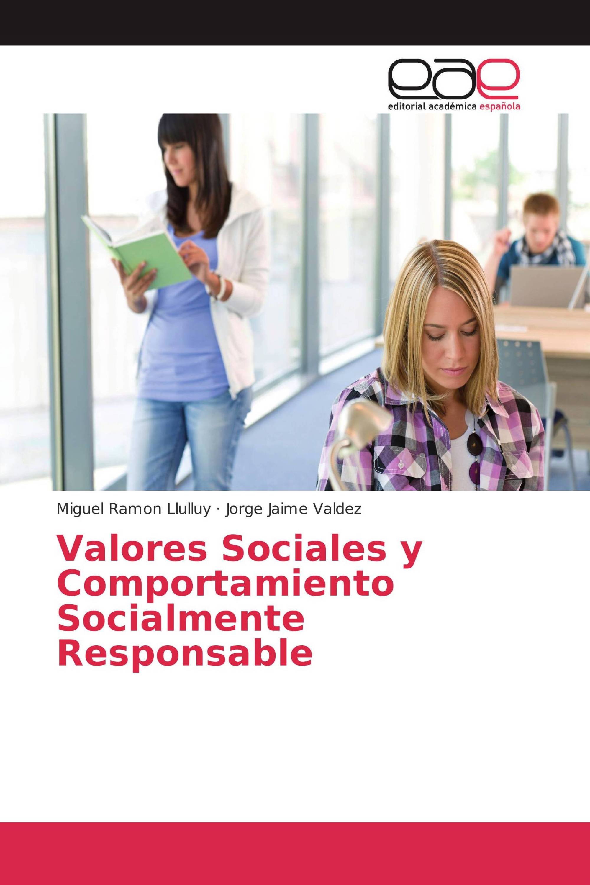 Valores Sociales y Comportamiento Socialmente Responsable