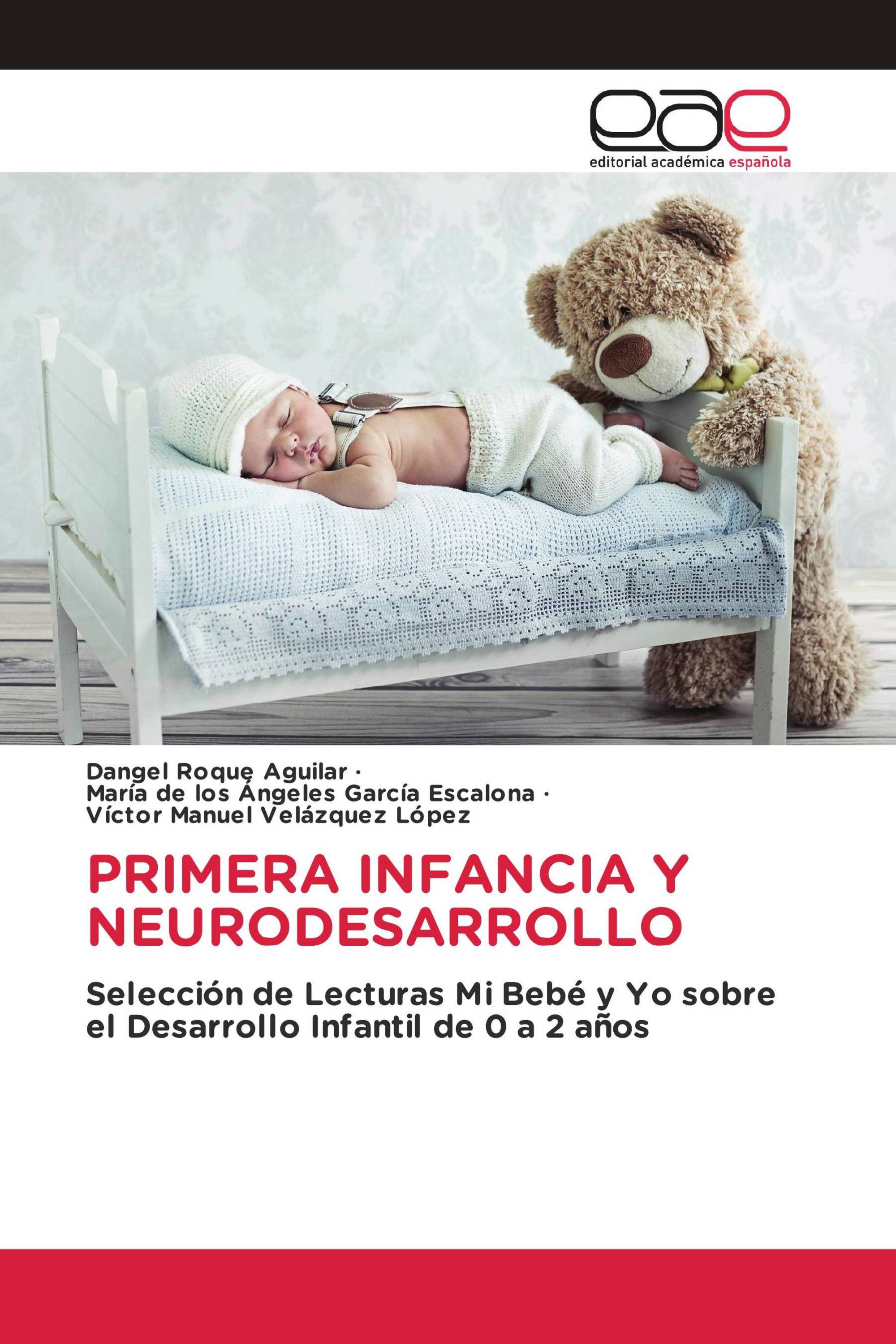 PRIMERA INFANCIA Y NEURODESARROLLO