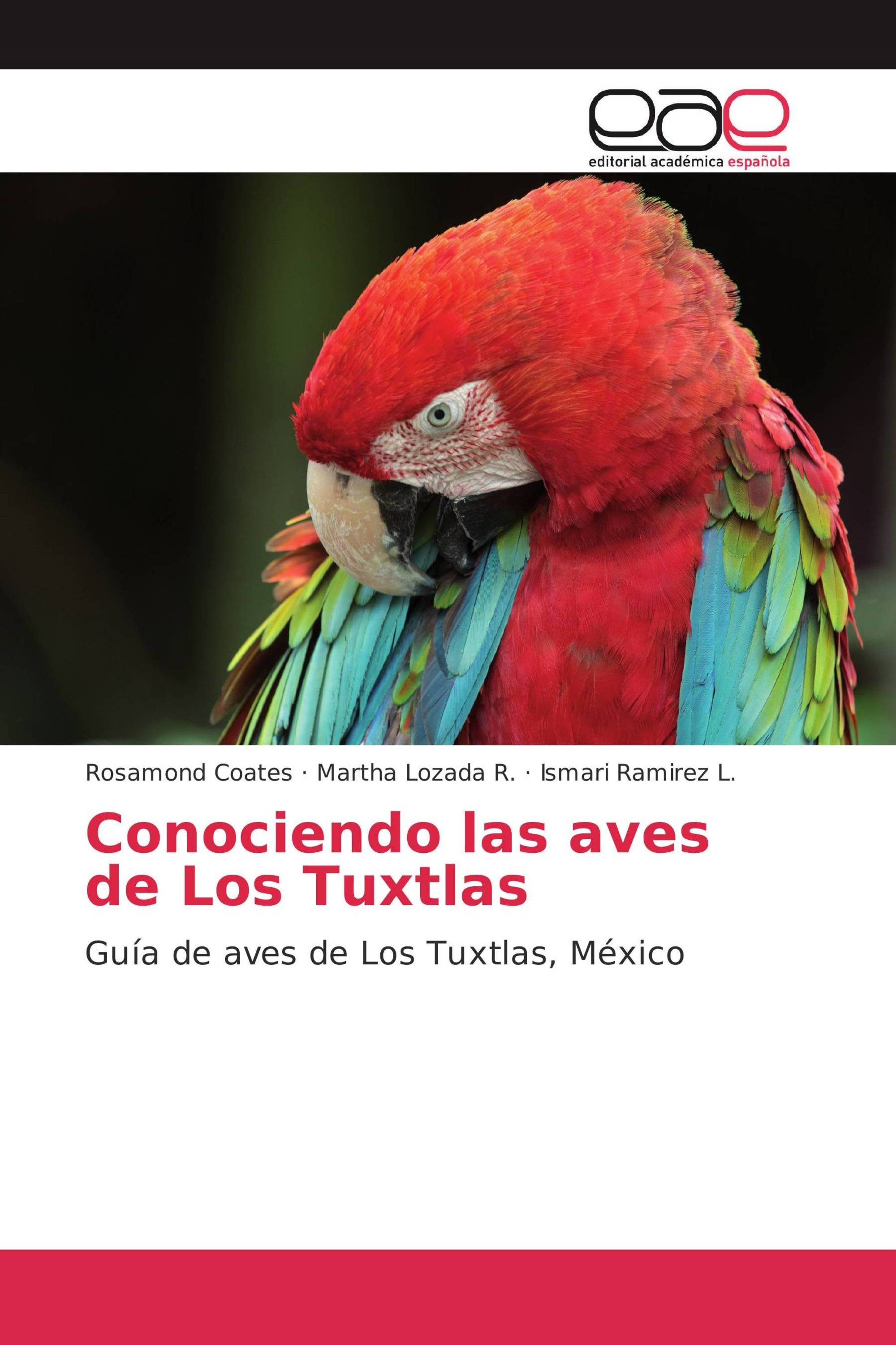 Conociendo las aves de Los Tuxtlas