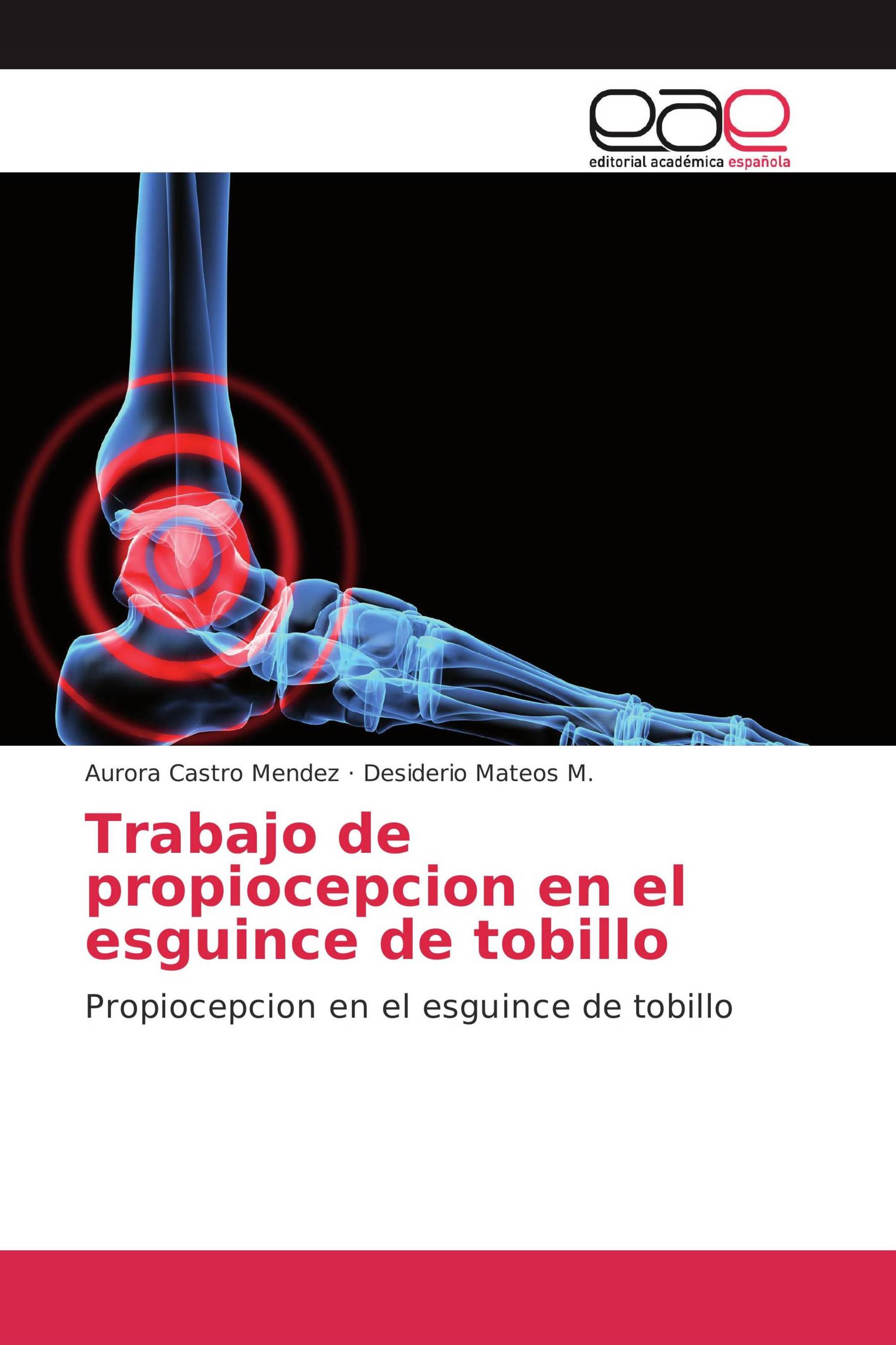 Trabajo de propiocepcion en el esguince de tobillo