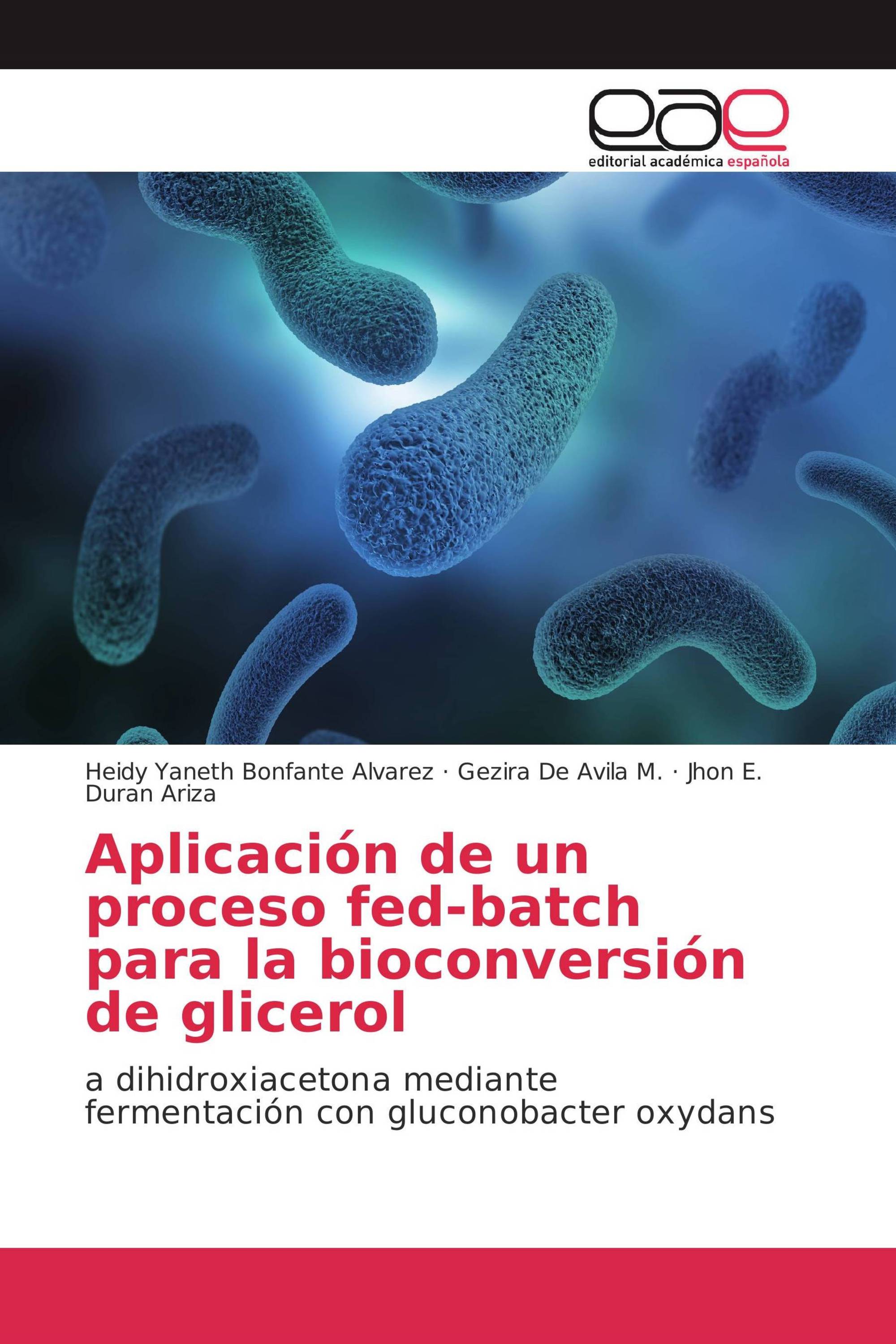 Aplicación de un proceso fed-batch para la bioconversión de glicerol