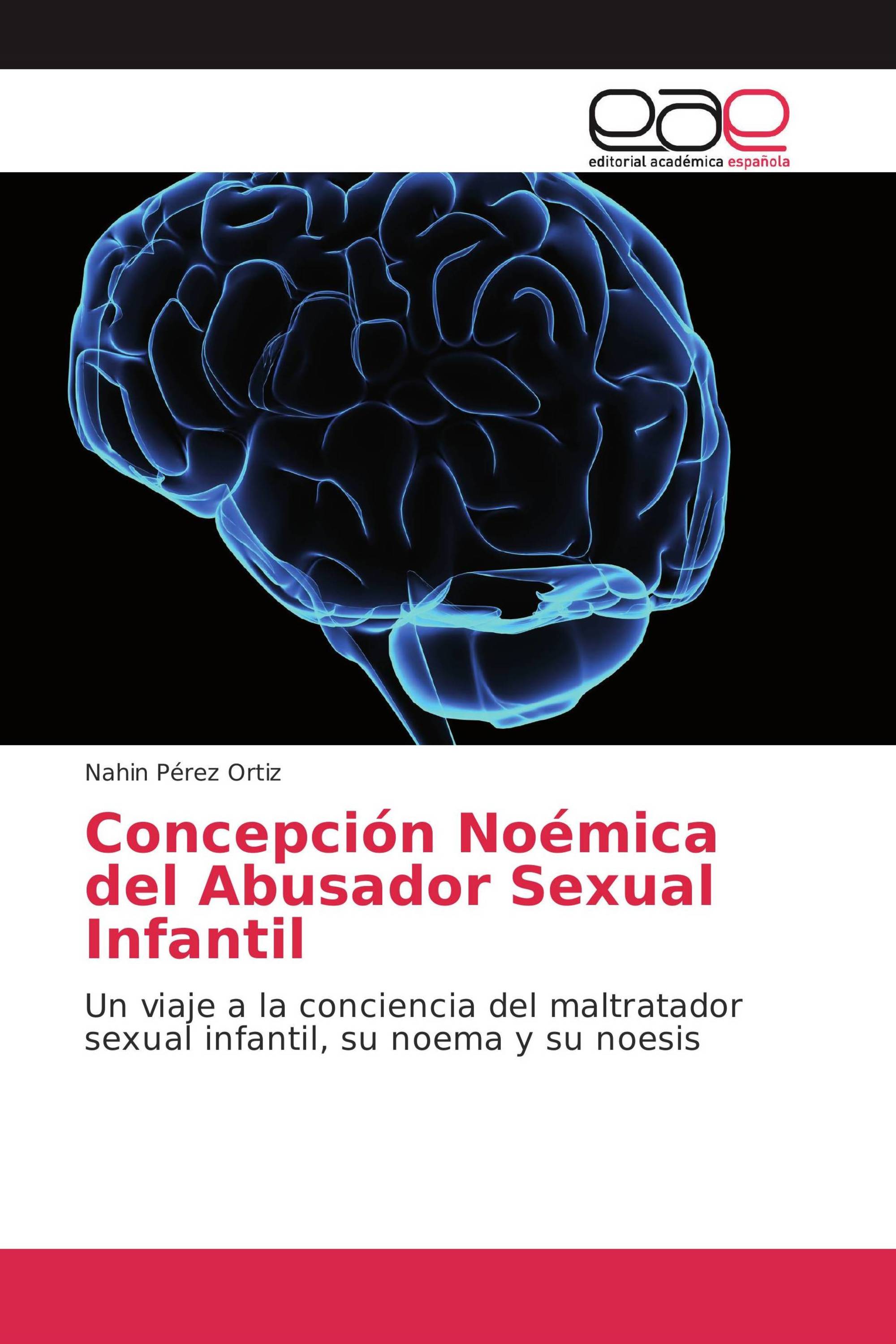Concepción Noémica del Abusador Sexual Infantil