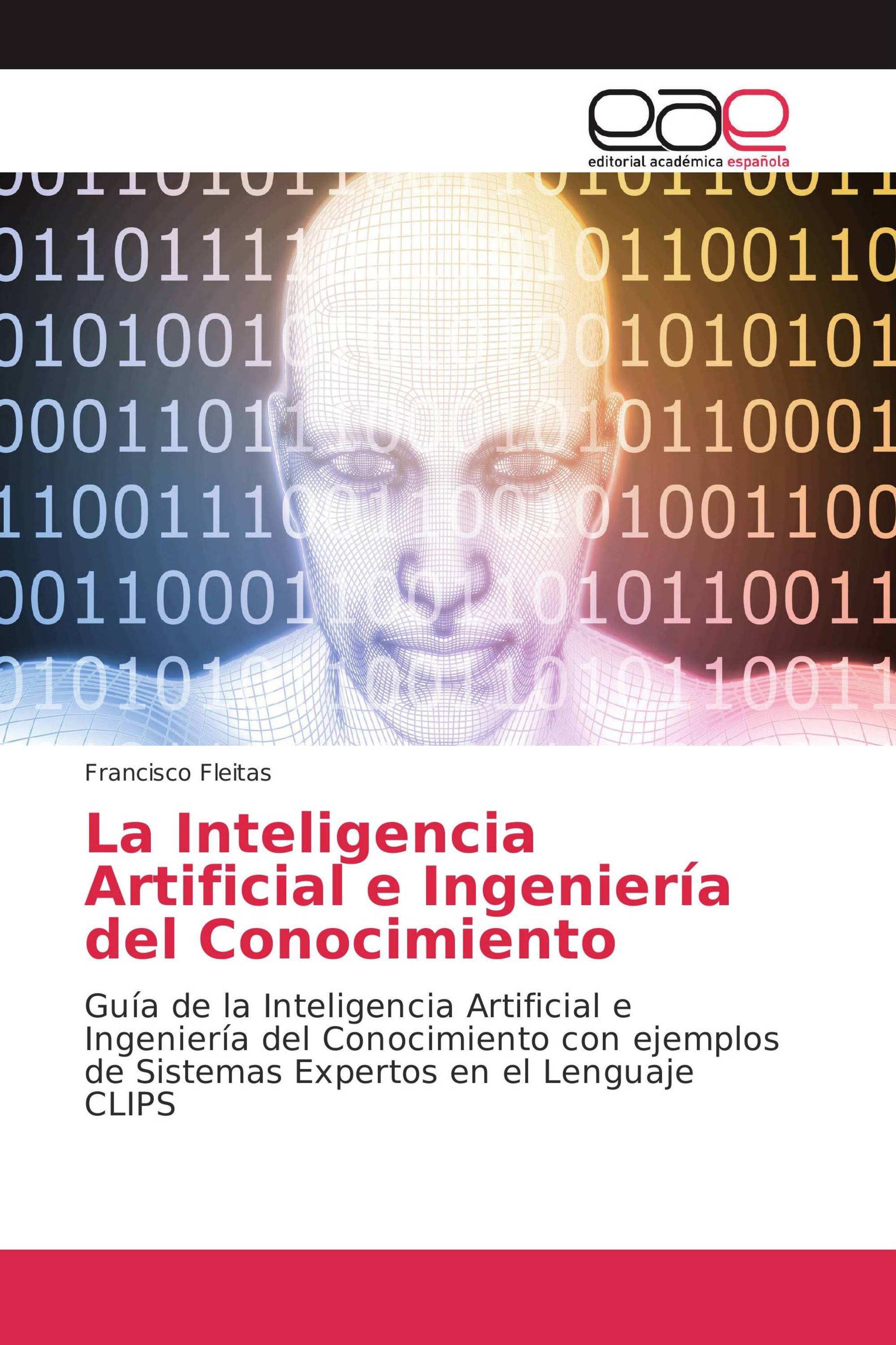 La Inteligencia Artificial e Ingeniería del Conocimiento