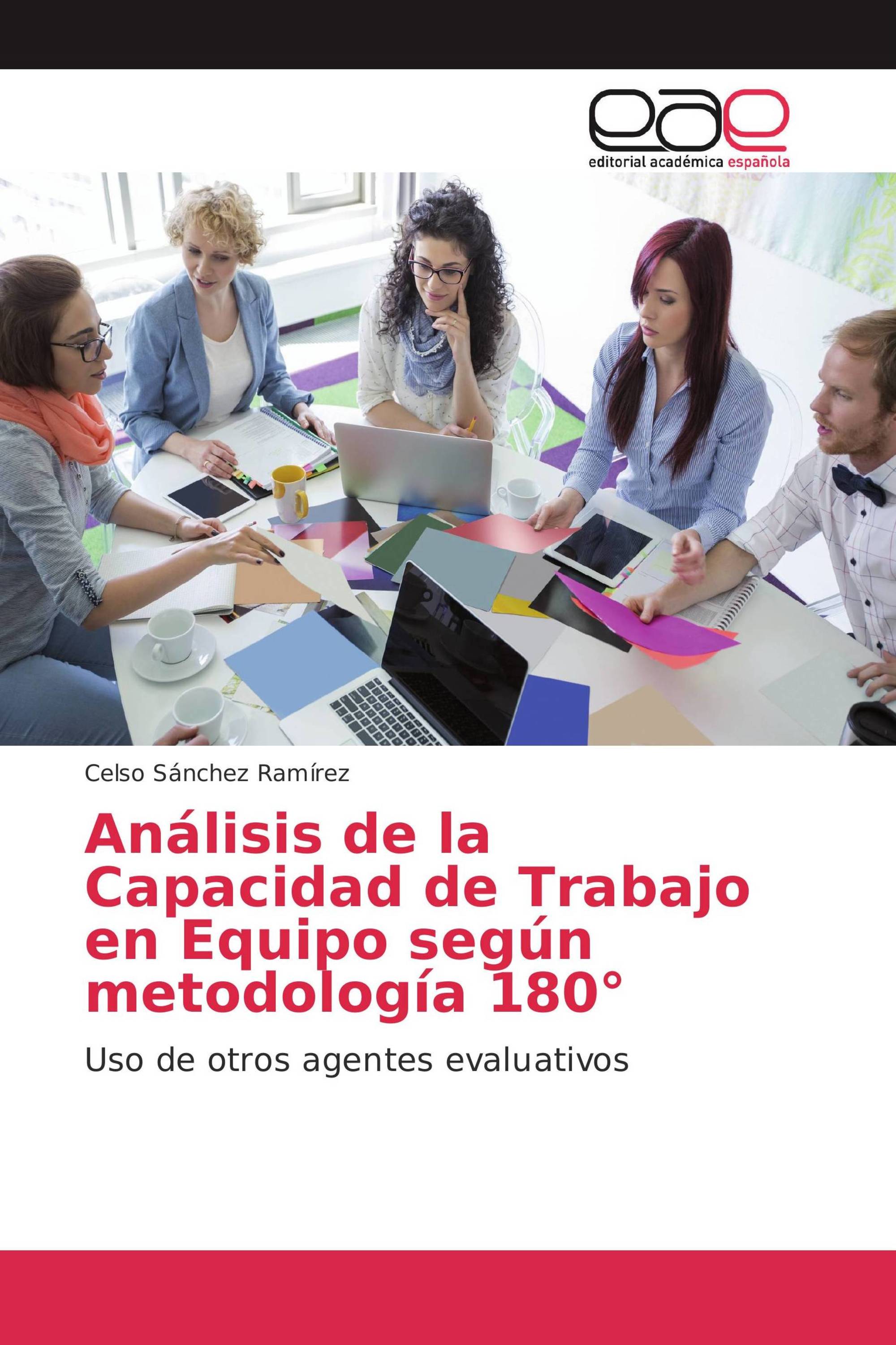 Análisis de la Capacidad de Trabajo en Equipo según metodología 180°