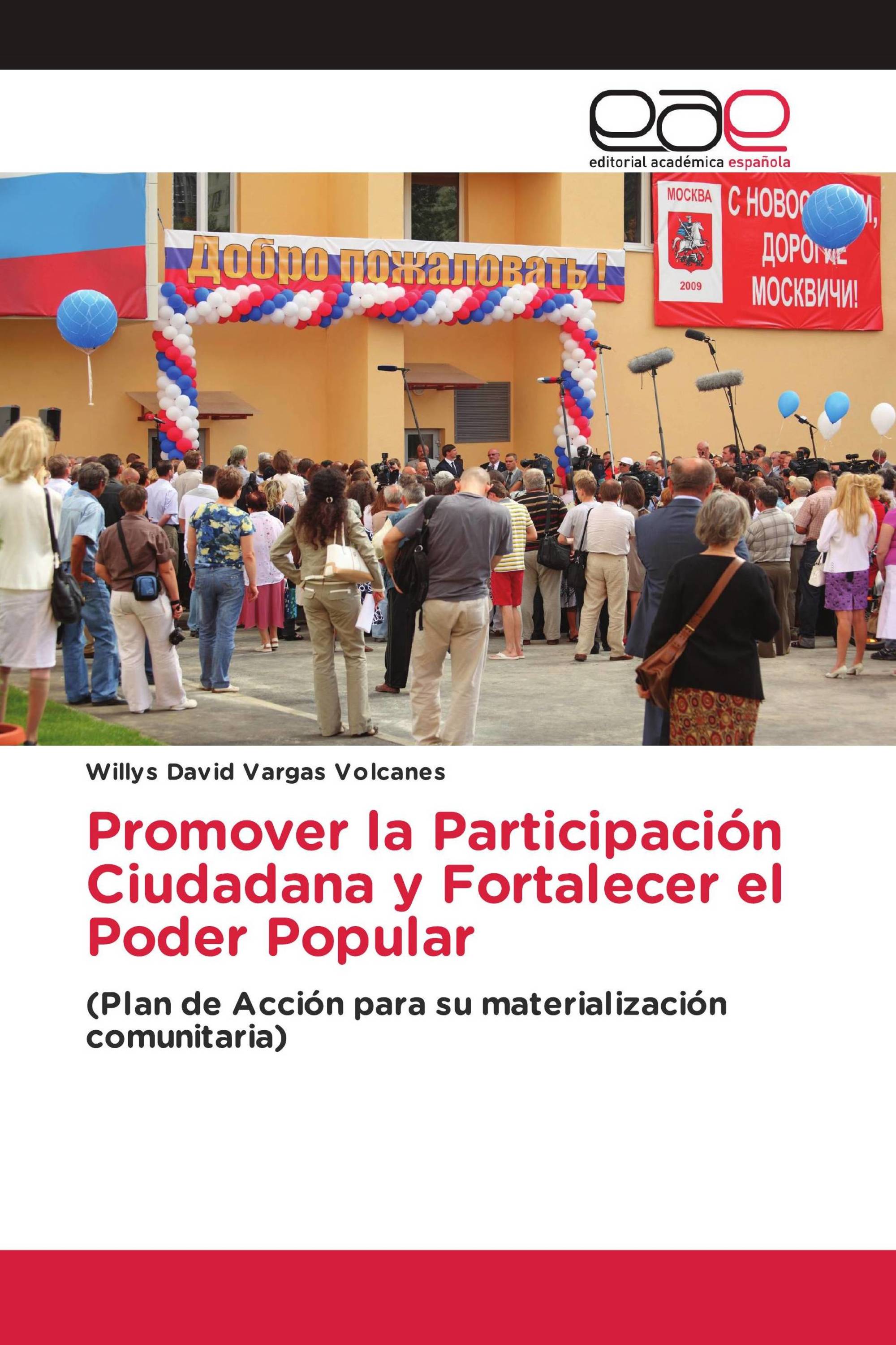 Promover la Participación Ciudadana y Fortalecer el Poder Popular