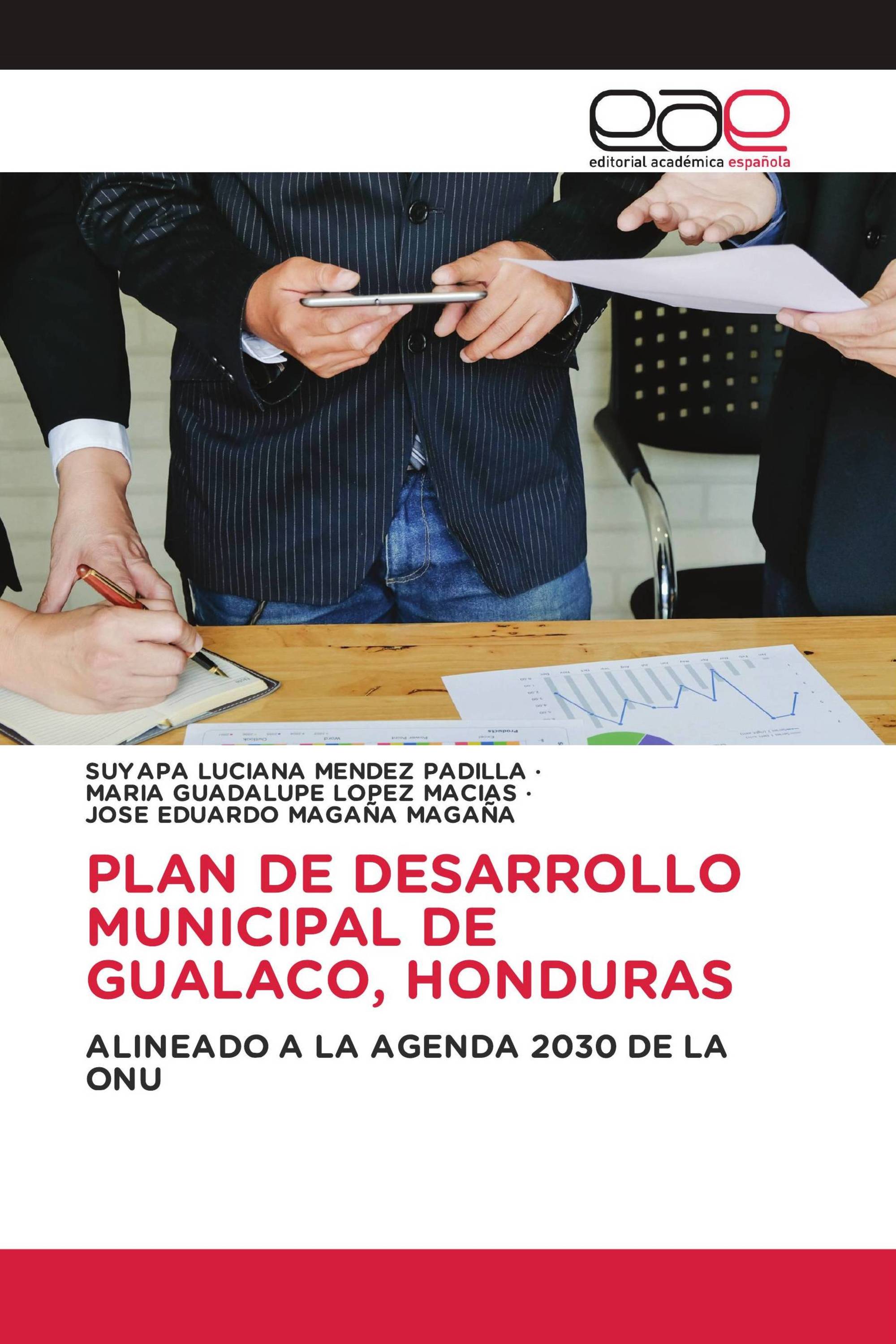 PLAN DE DESARROLLO MUNICIPAL DE GUALACO, HONDURAS