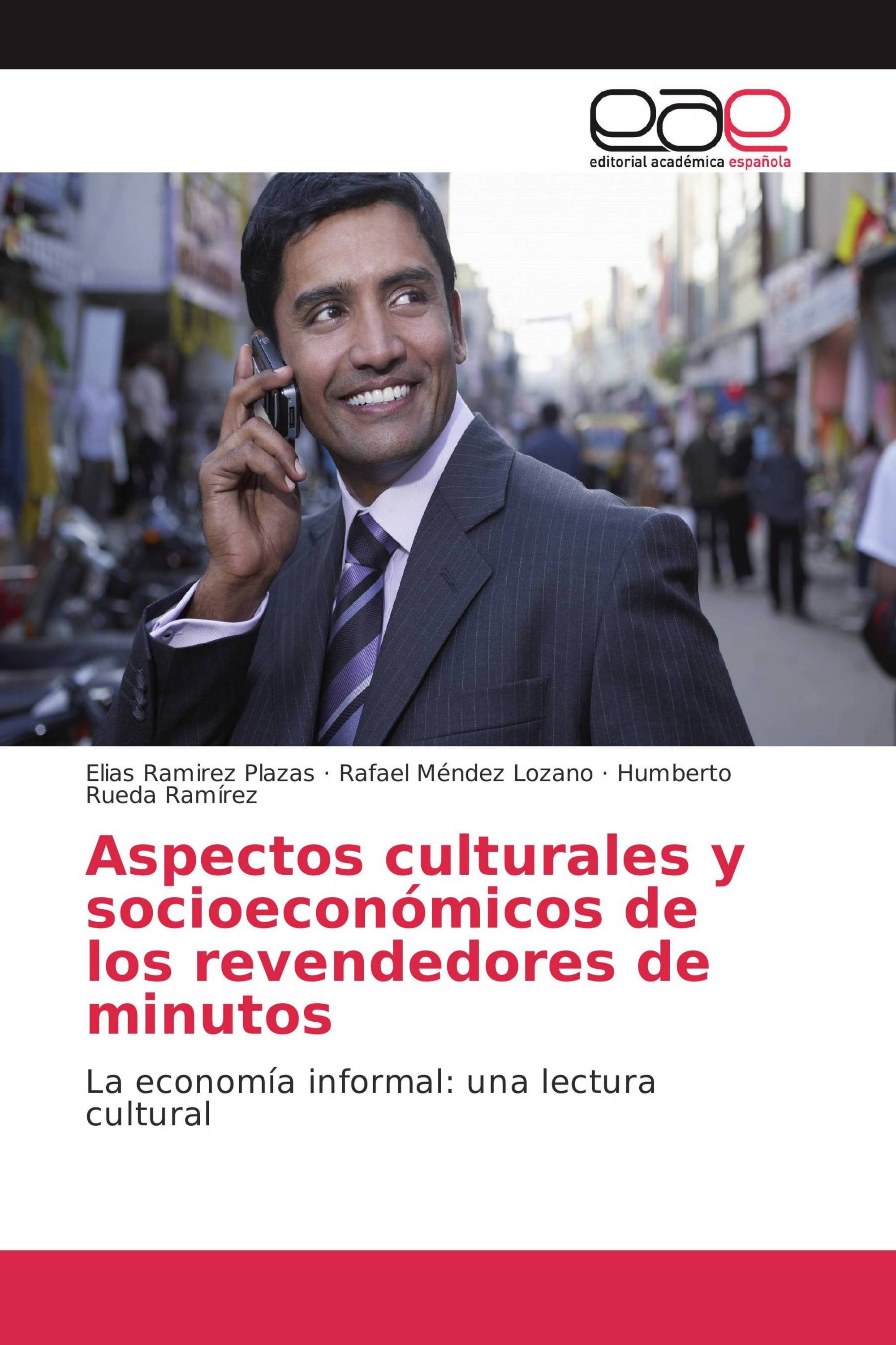 Aspectos culturales y socioeconómicos de los revendedores de minutos