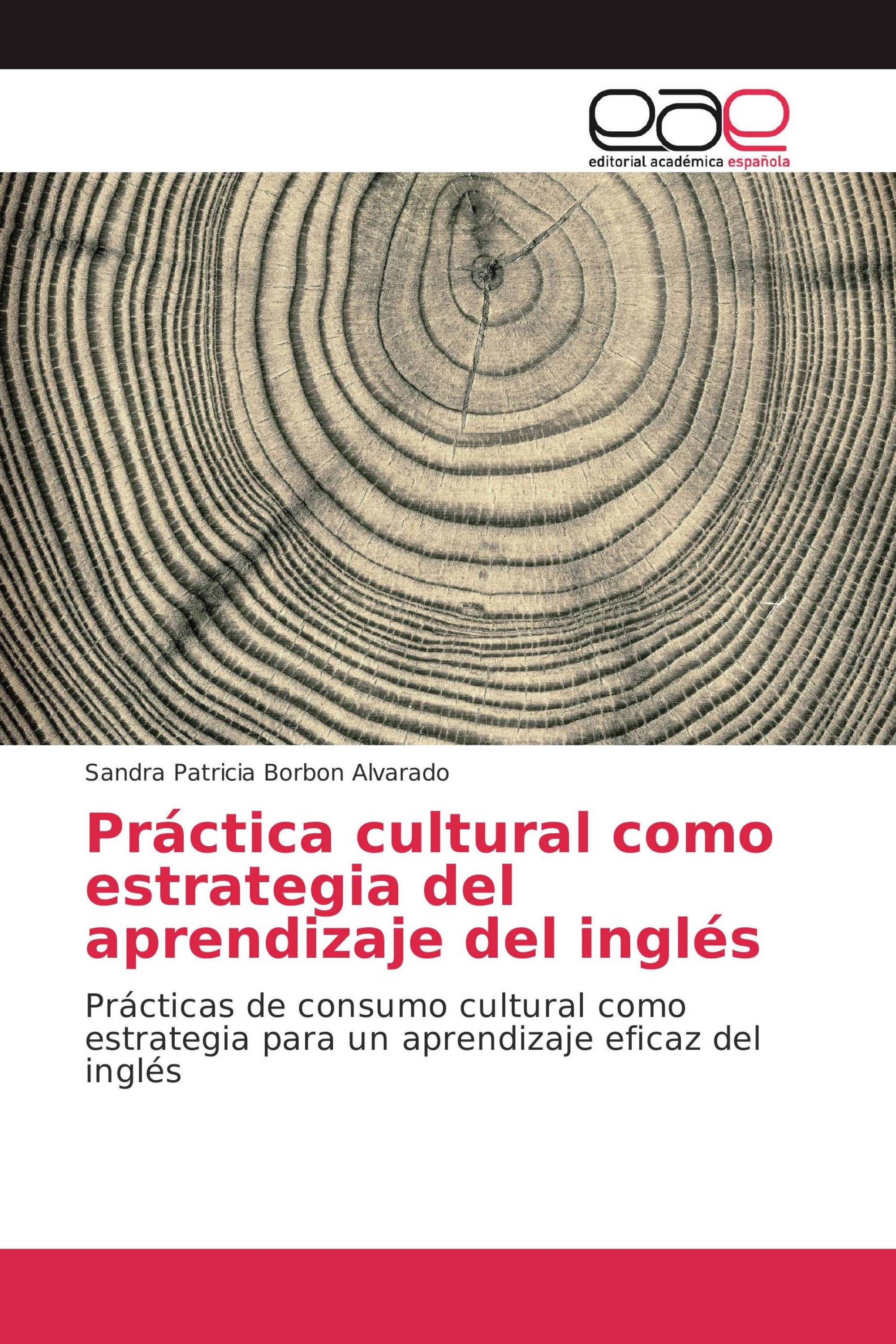 Práctica cultural como estrategia del aprendizaje del inglés