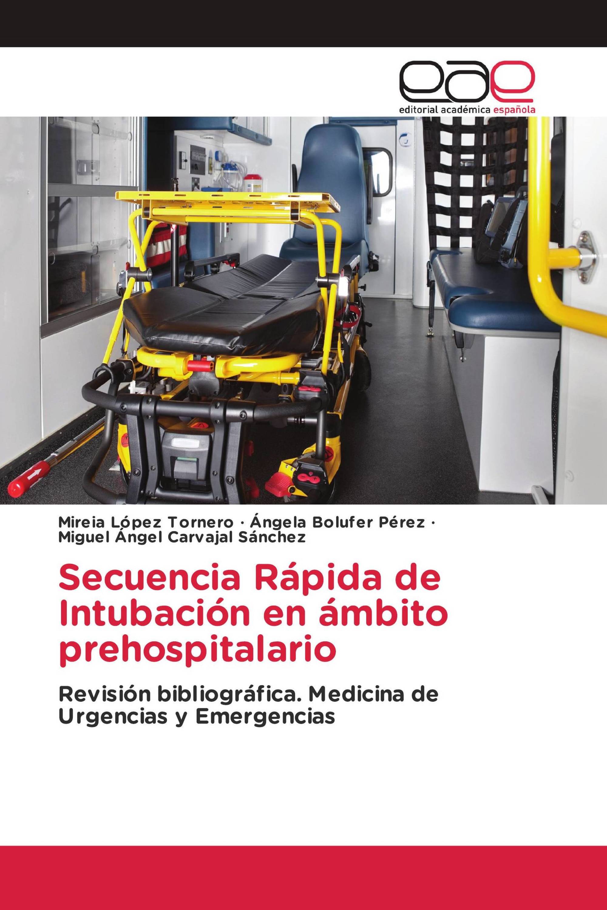 Secuencia Rápida de Intubación en ámbito prehospitalario