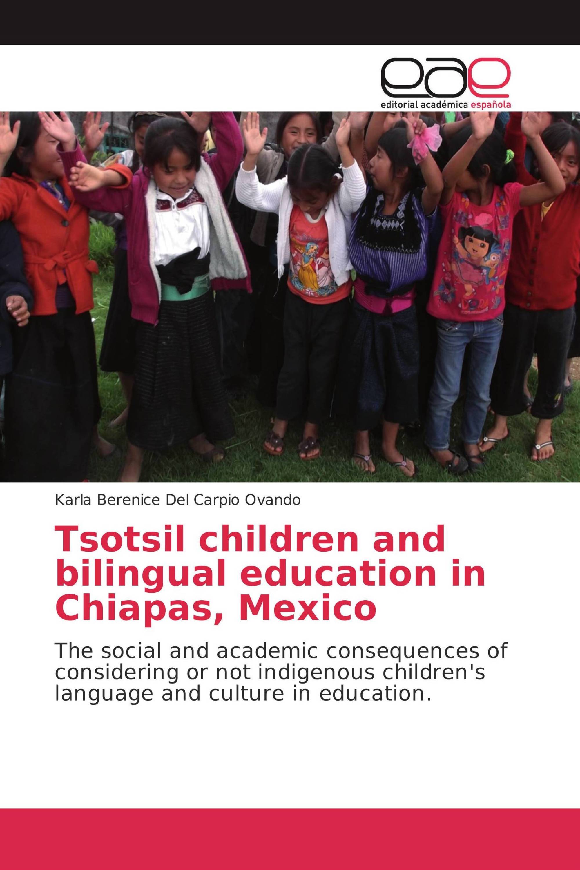 Tsotsil children and bilingual education in Chiapas, Mexico