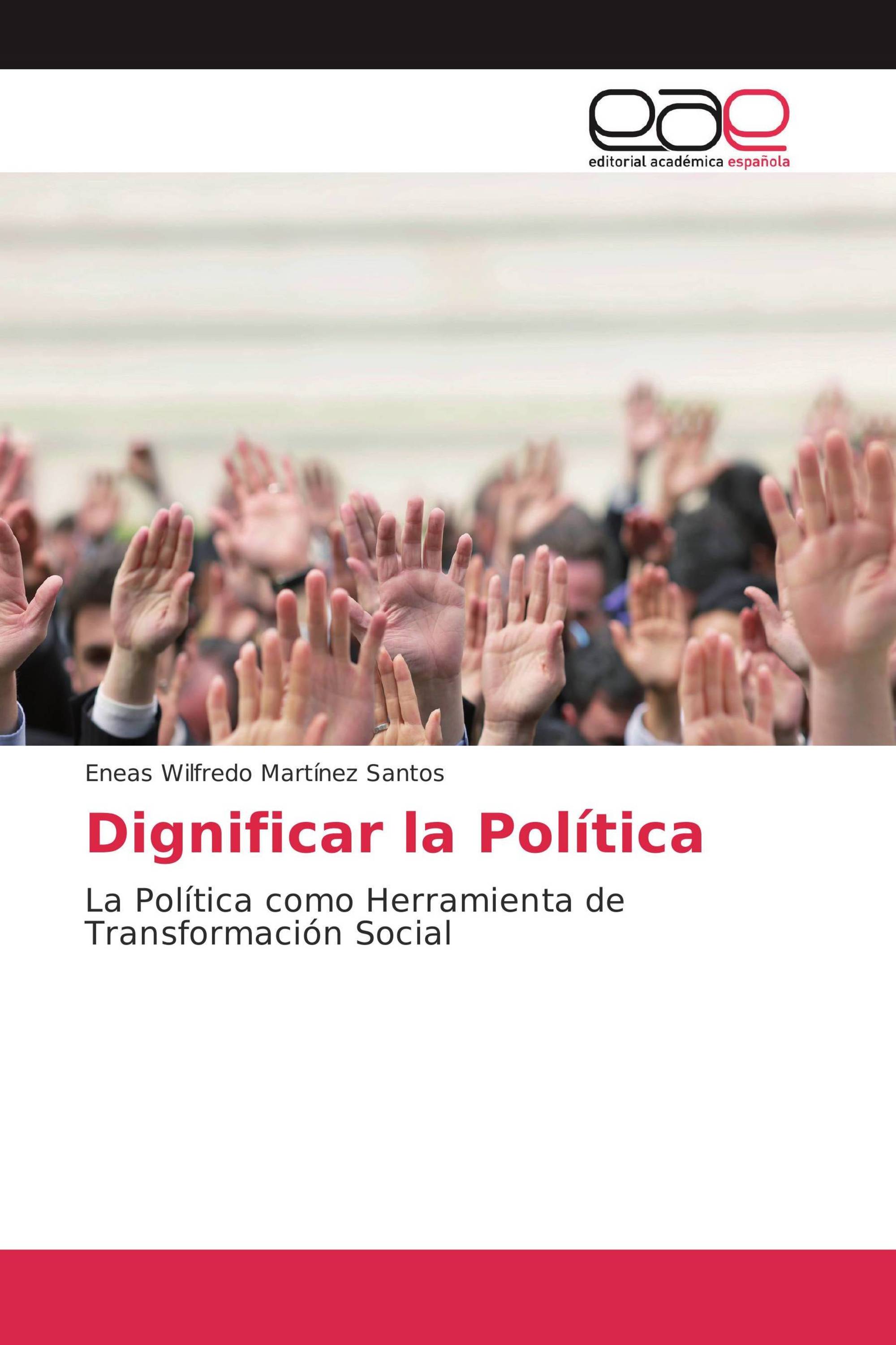 Dignificar la Política