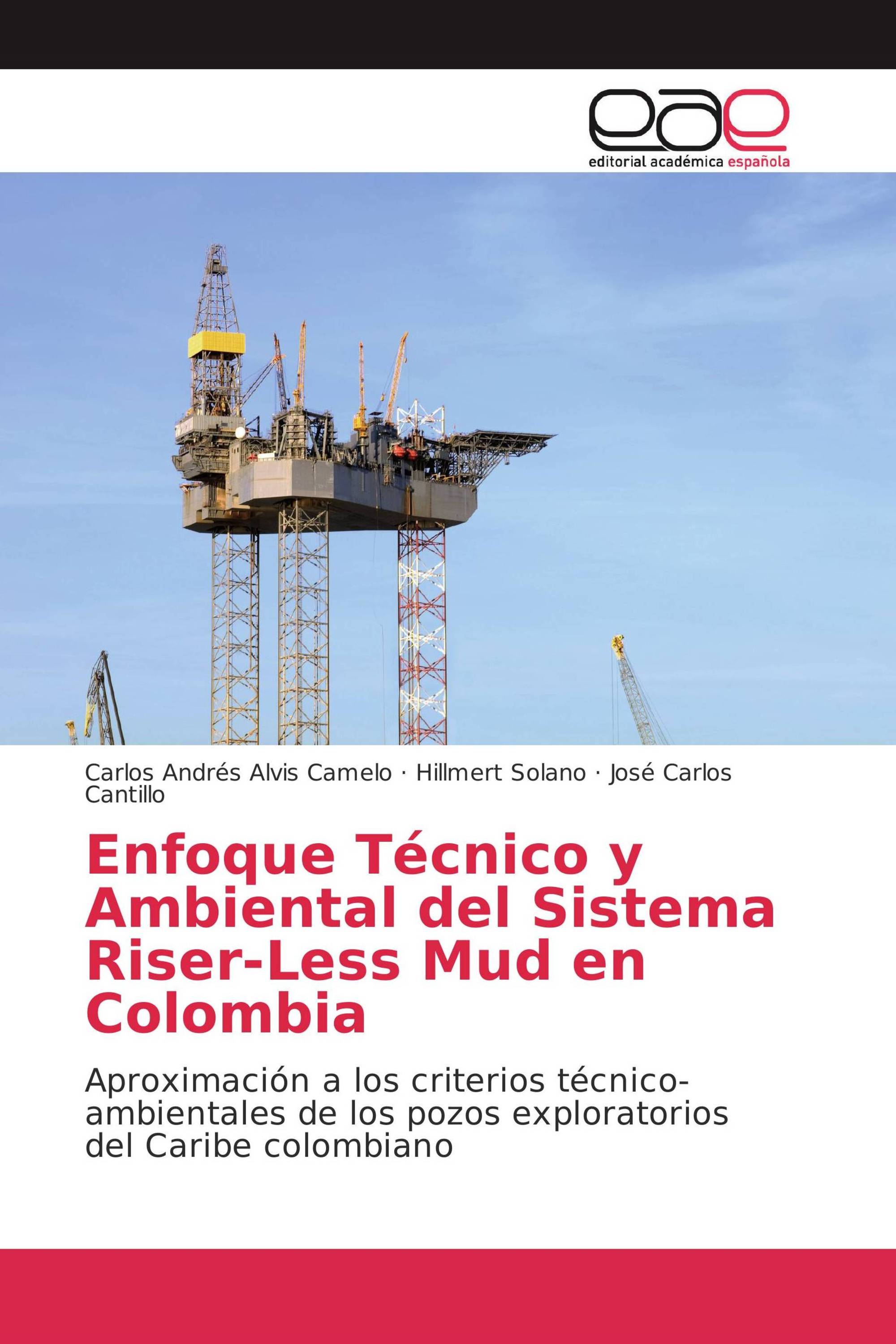 Enfoque Técnico y Ambiental del Sistema Riser-Less Mud en Colombia