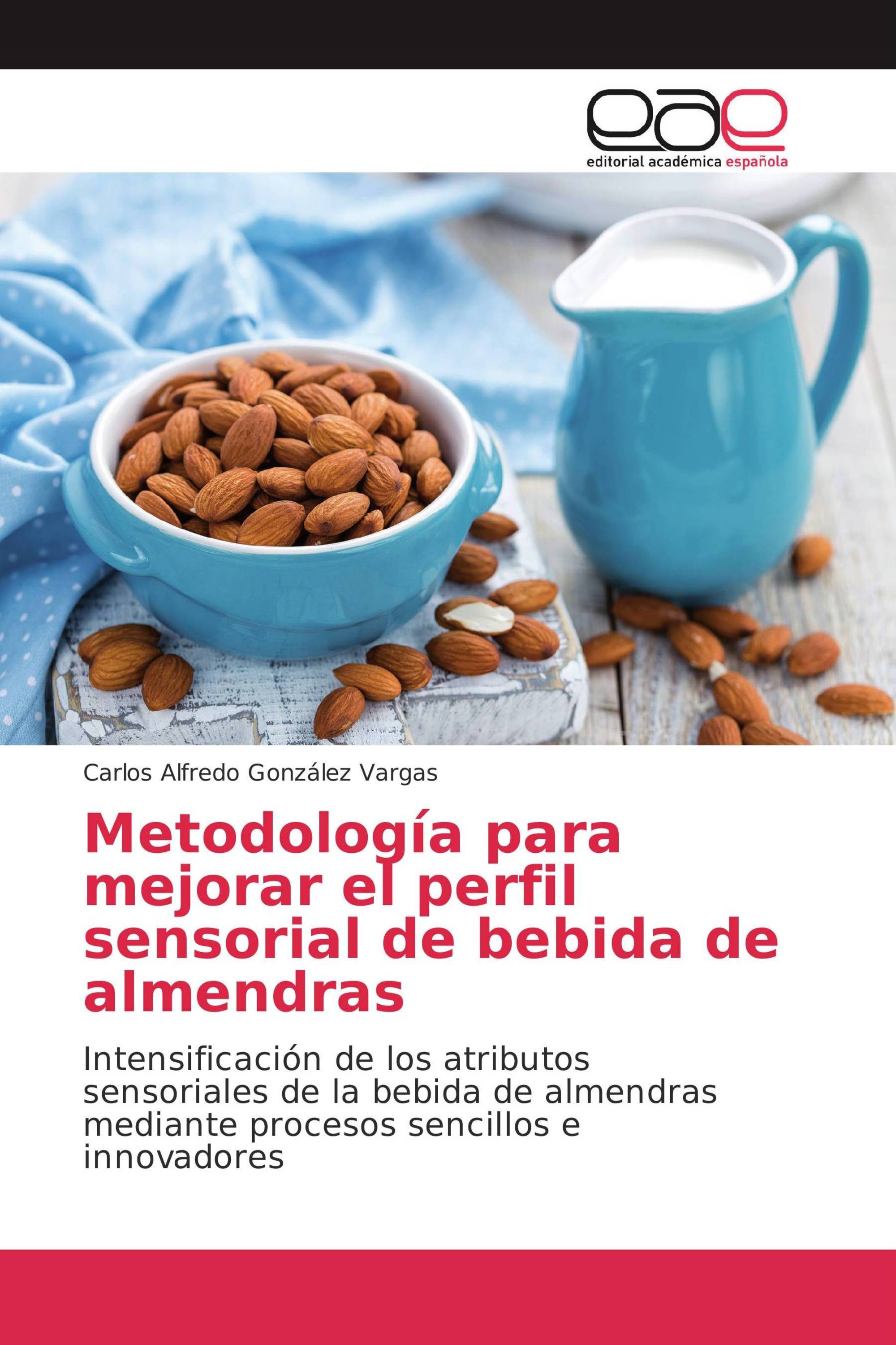 Metodología para mejorar el perfil sensorial de bebida de almendras