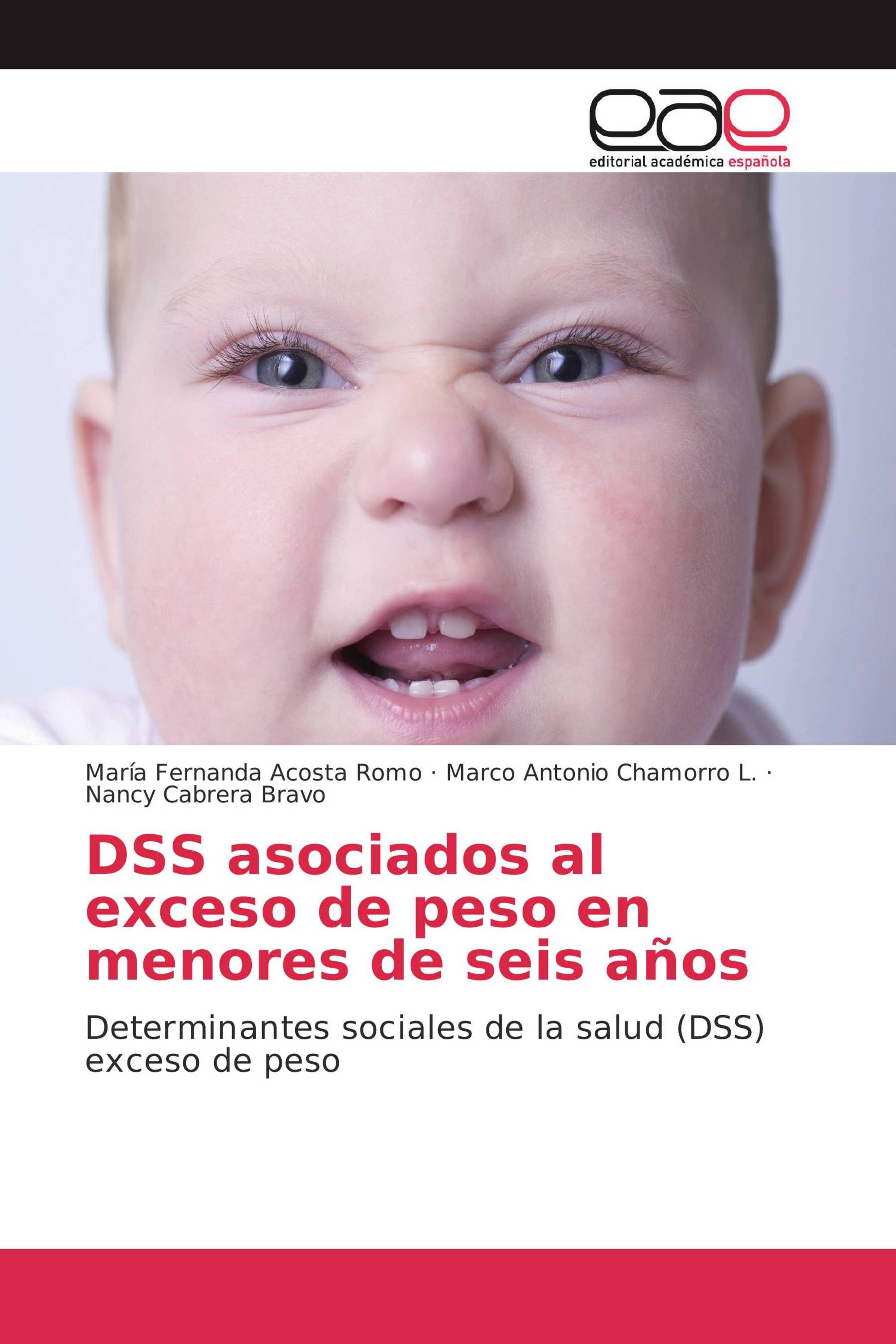 DSS asociados al exceso de peso en menores de seis años