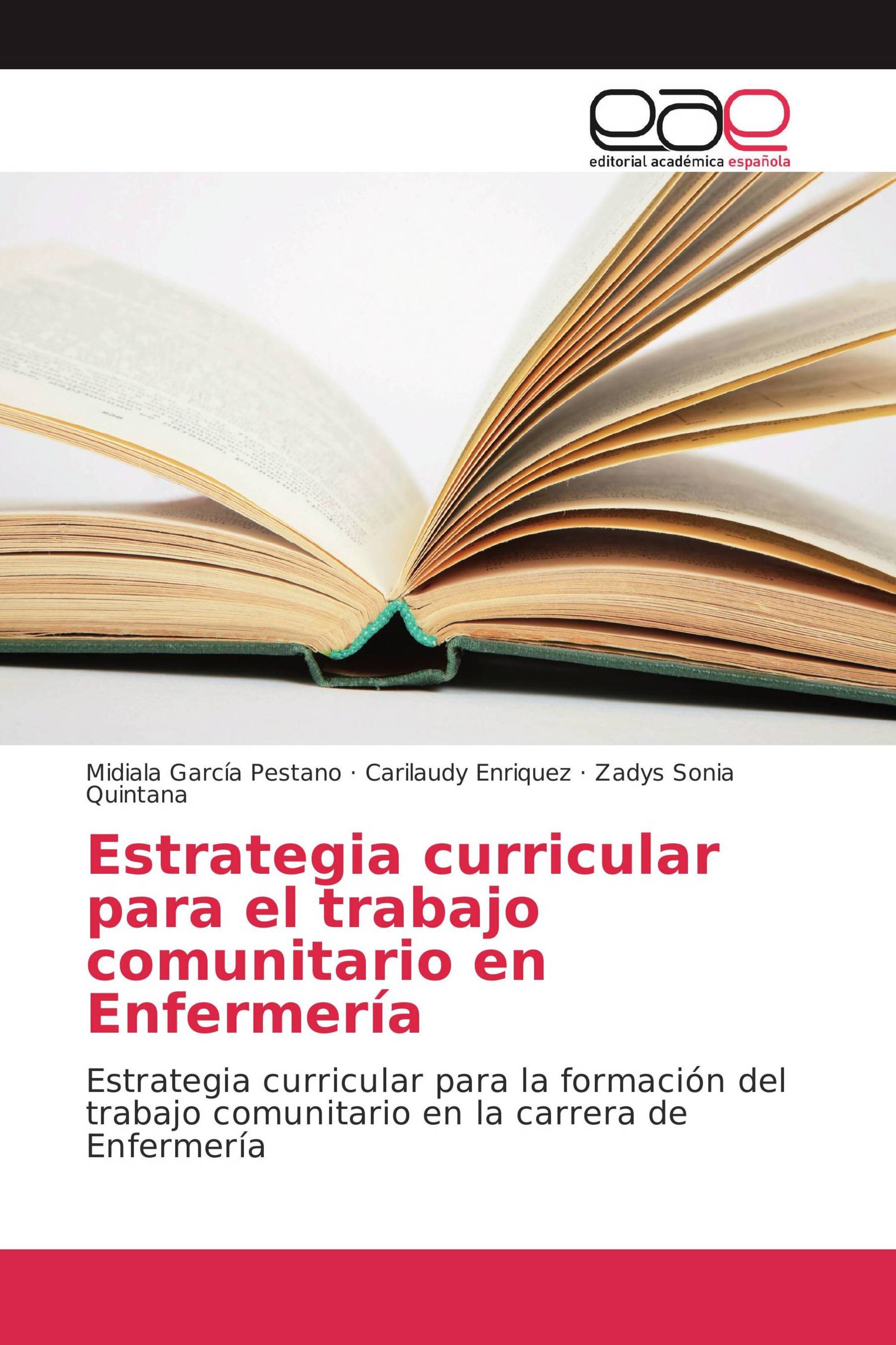 Estrategia curricular para el trabajo comunitario en Enfermería