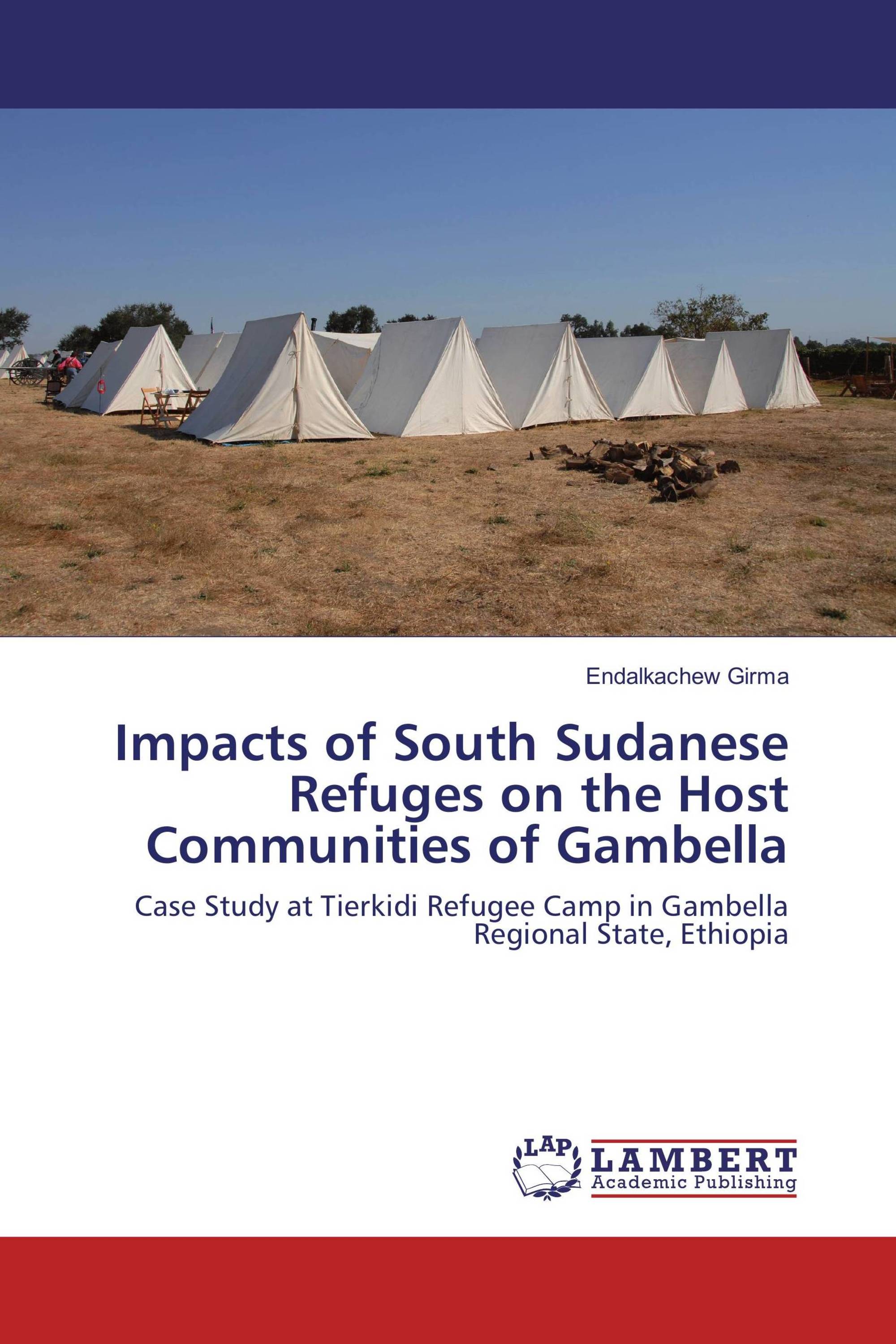 Impacts of South Sudanese Refuges on the Host Communities of Gambella