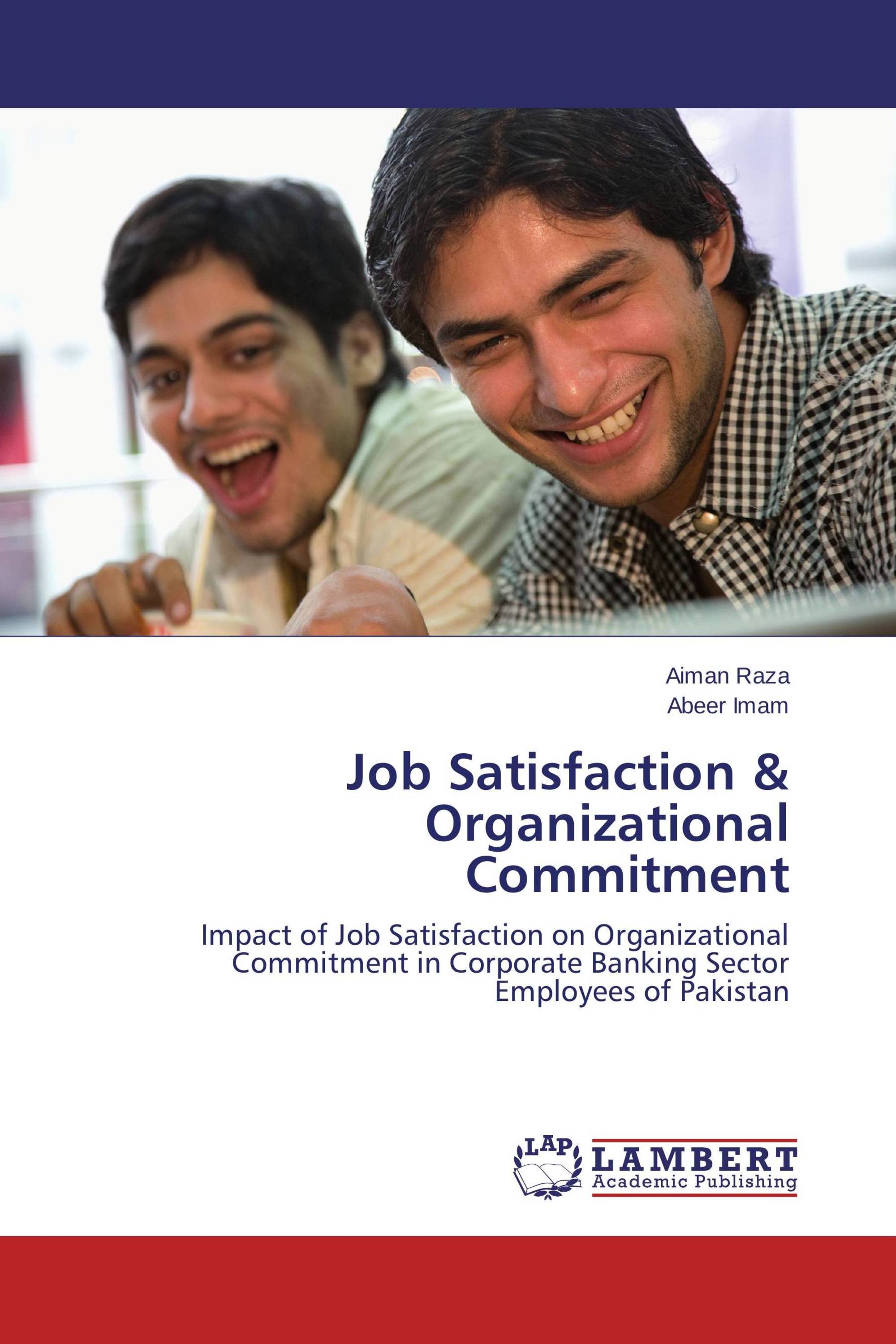 job satisfaction and organizational commitment thesis Organizational commitment and job performance abstract organizational commitment a better indicator of turnover than job satisfaction ( hom. job satisfaction and organizational commitment thesis Organizational commitment and job performance abstract organizational commitment a better indicator of turnover than job satisfaction ( hom.