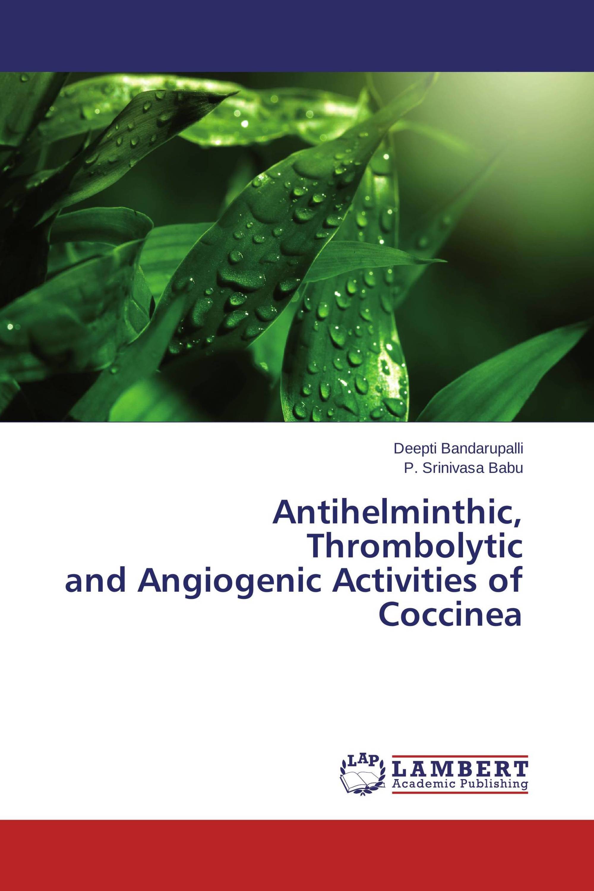 Antihelminthic, Thrombolytic and Angiogenic Activities of Coccinea