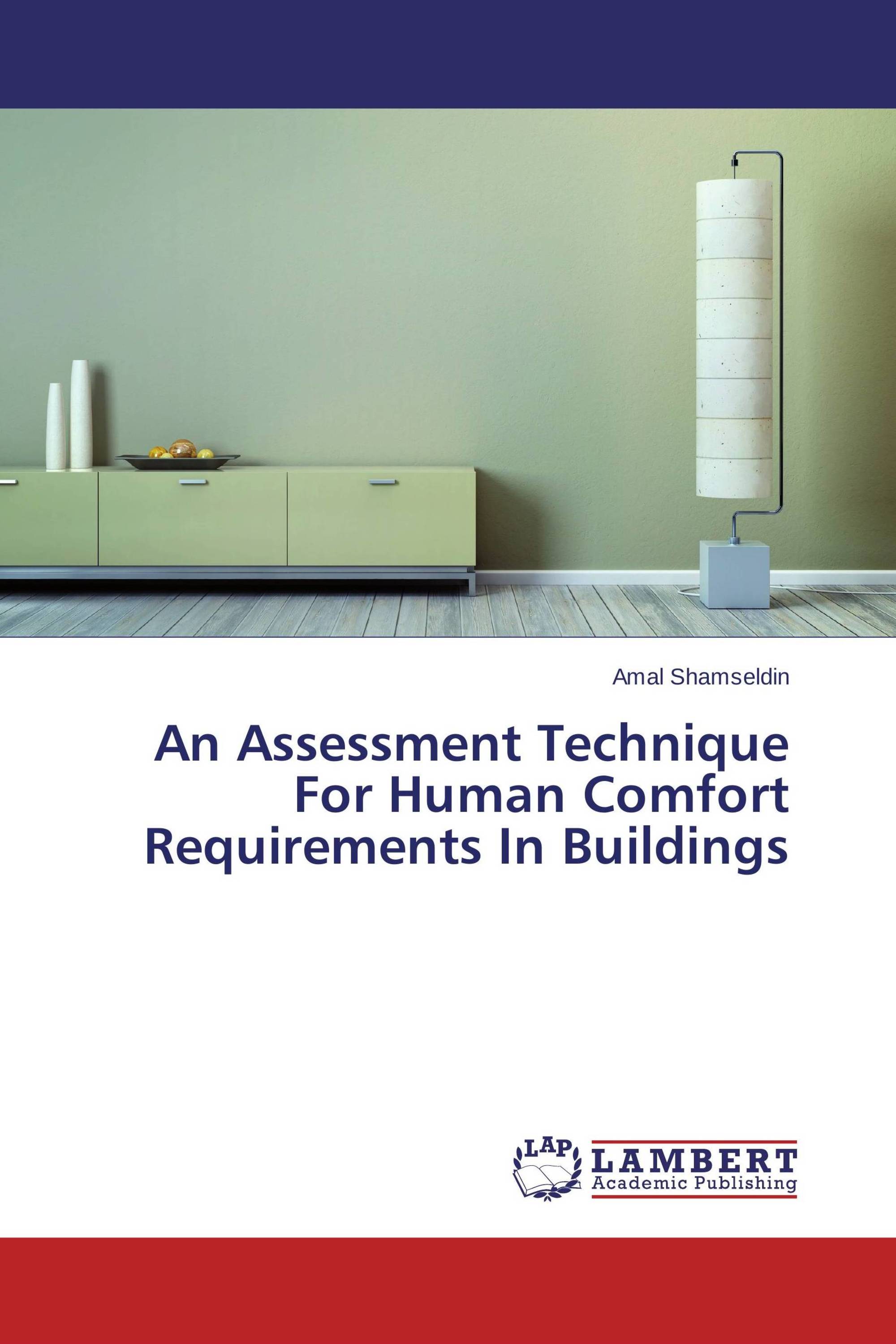 An Assessment Technique For Human Comfort Requirements In Buildings