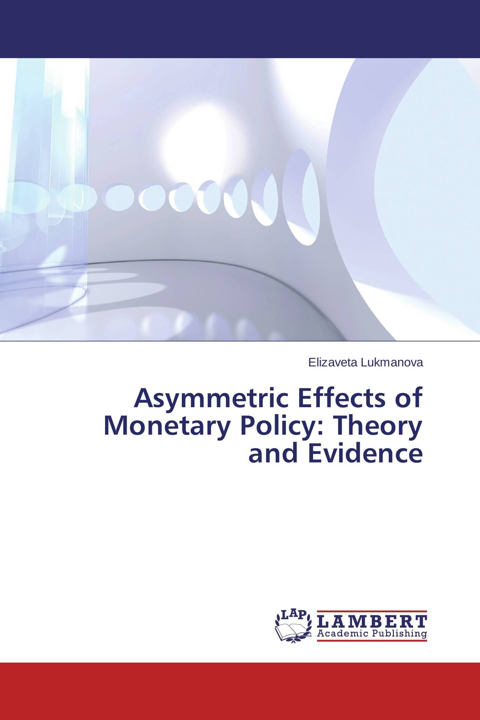 Asymmetric Effects of Monetary Policy: Theory and Evidence