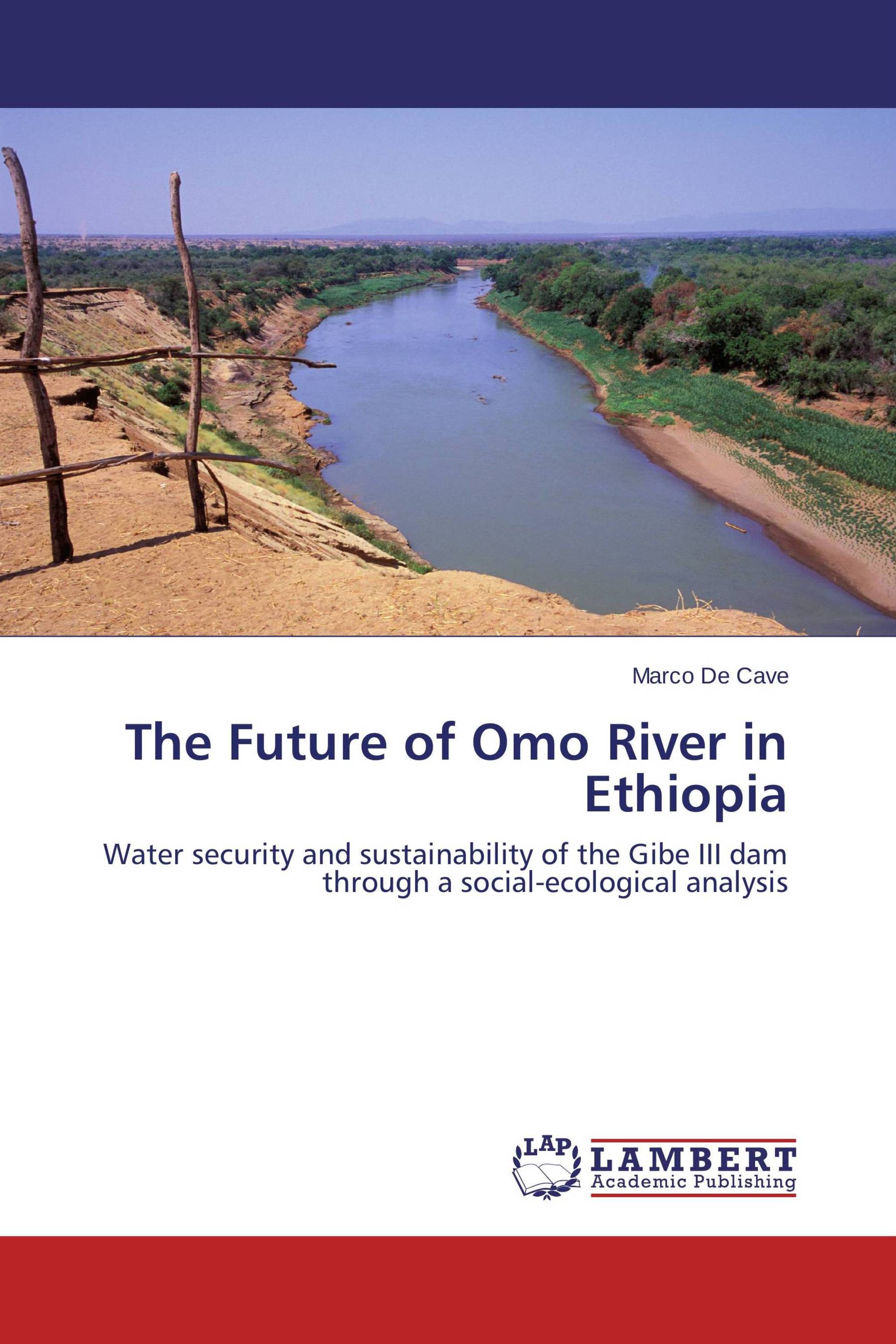 The Future of Omo River in Ethiopia