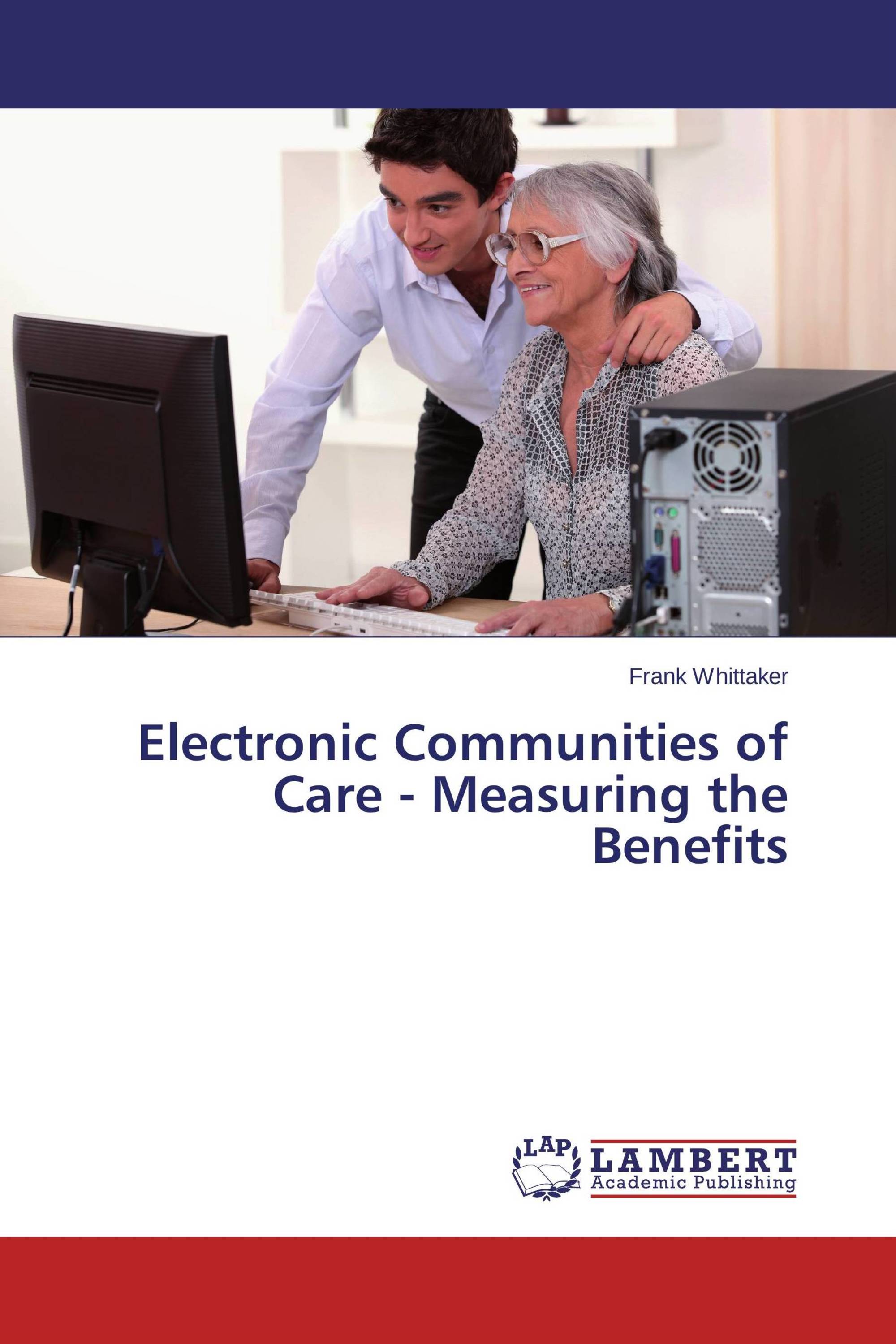 Electronic Communities of Care - Measuring the Benefits