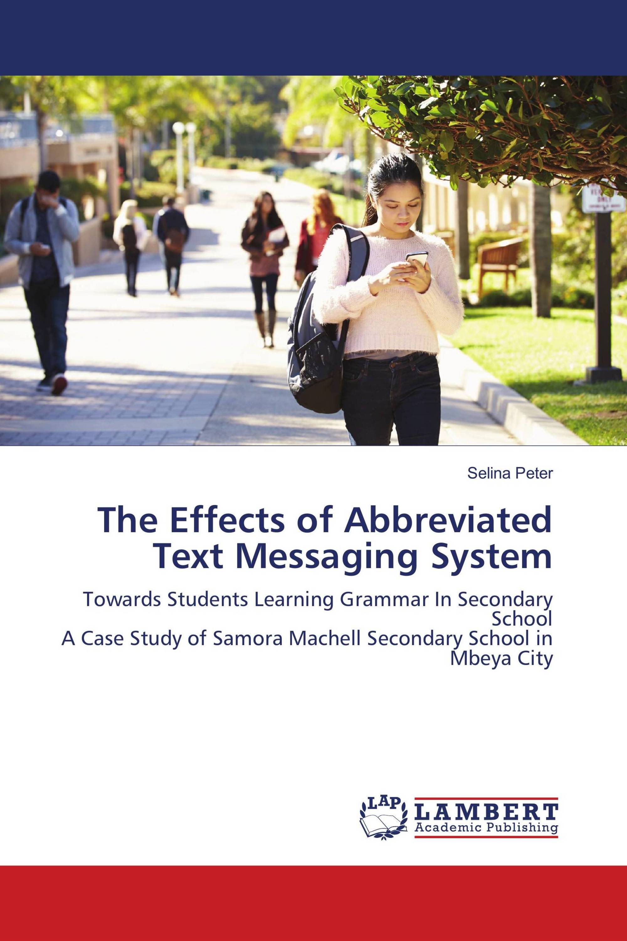 The Effects of Abbreviated Text Messaging System