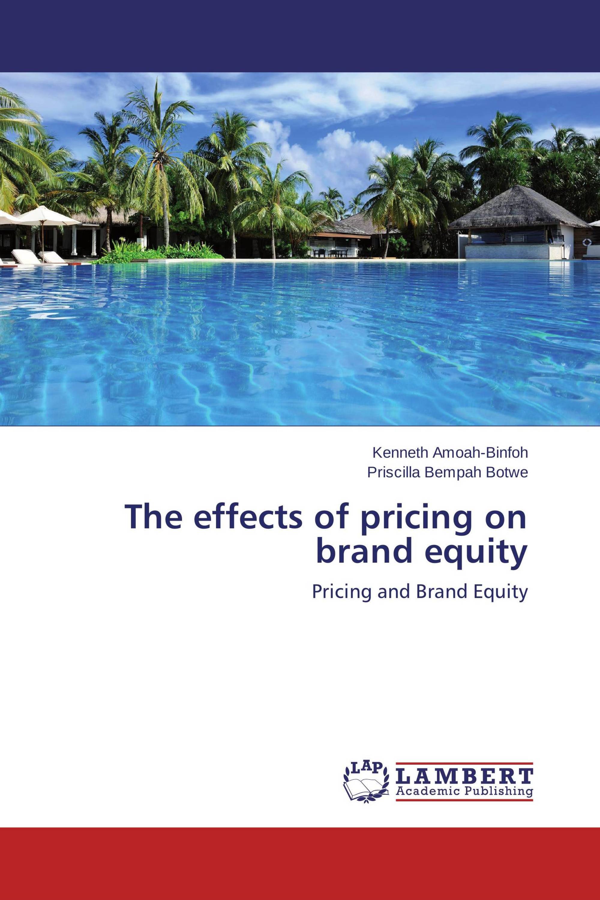 The effects of pricing on brand equity