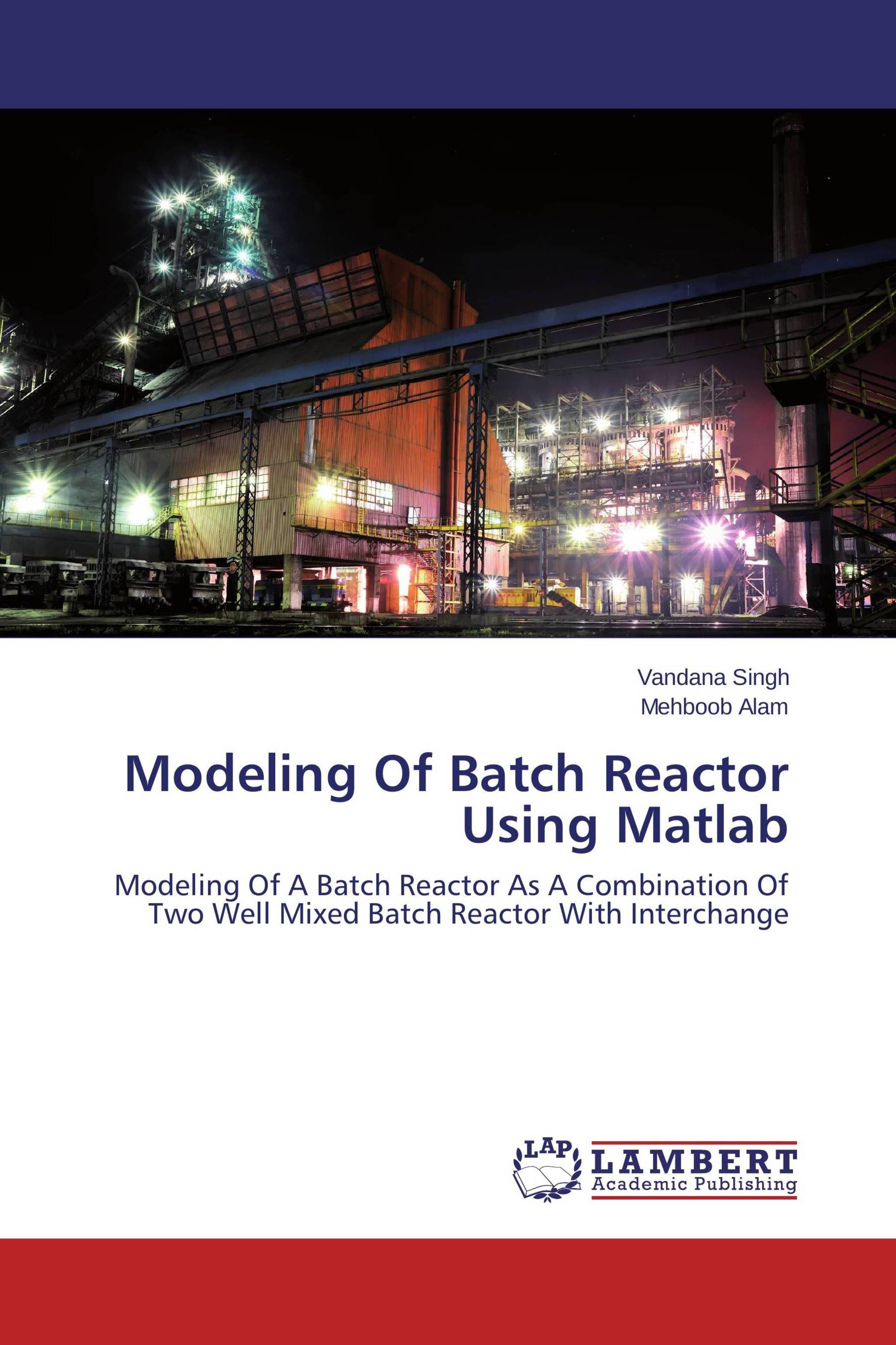 Modeling Of Batch Reactor Using Matlab