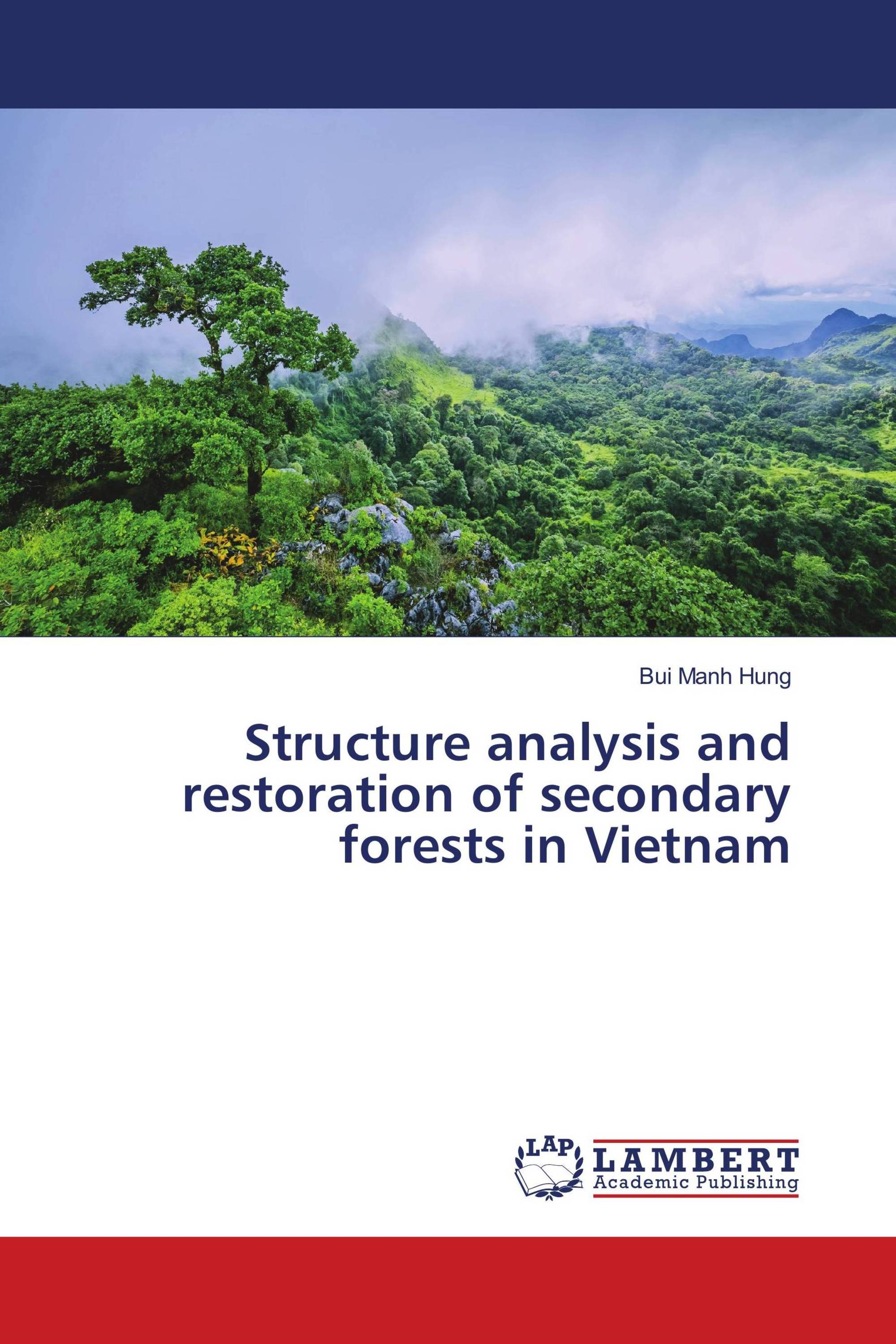 Structure analysis and restoration of secondary forests in Vietnam