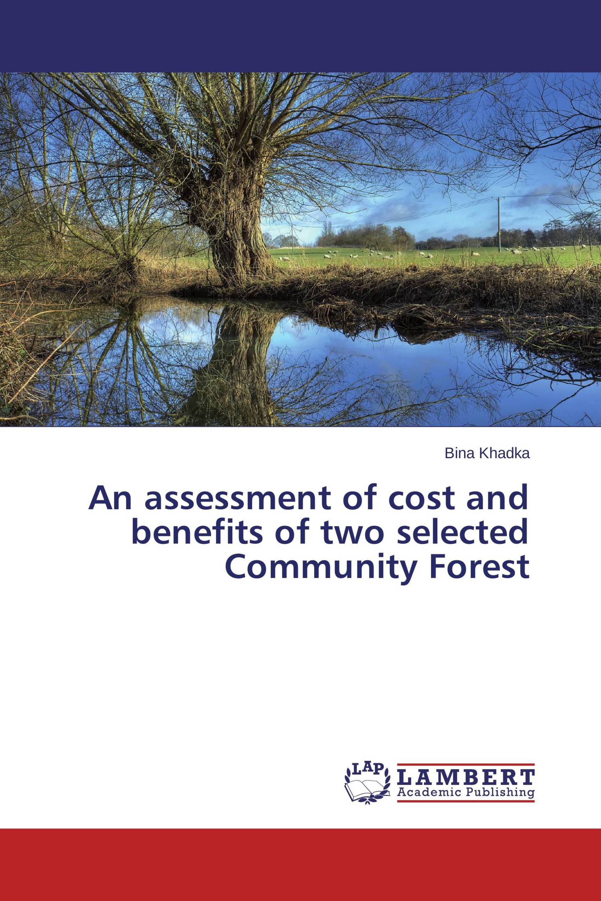 An assessment of cost and benefits of two selected Community Forest