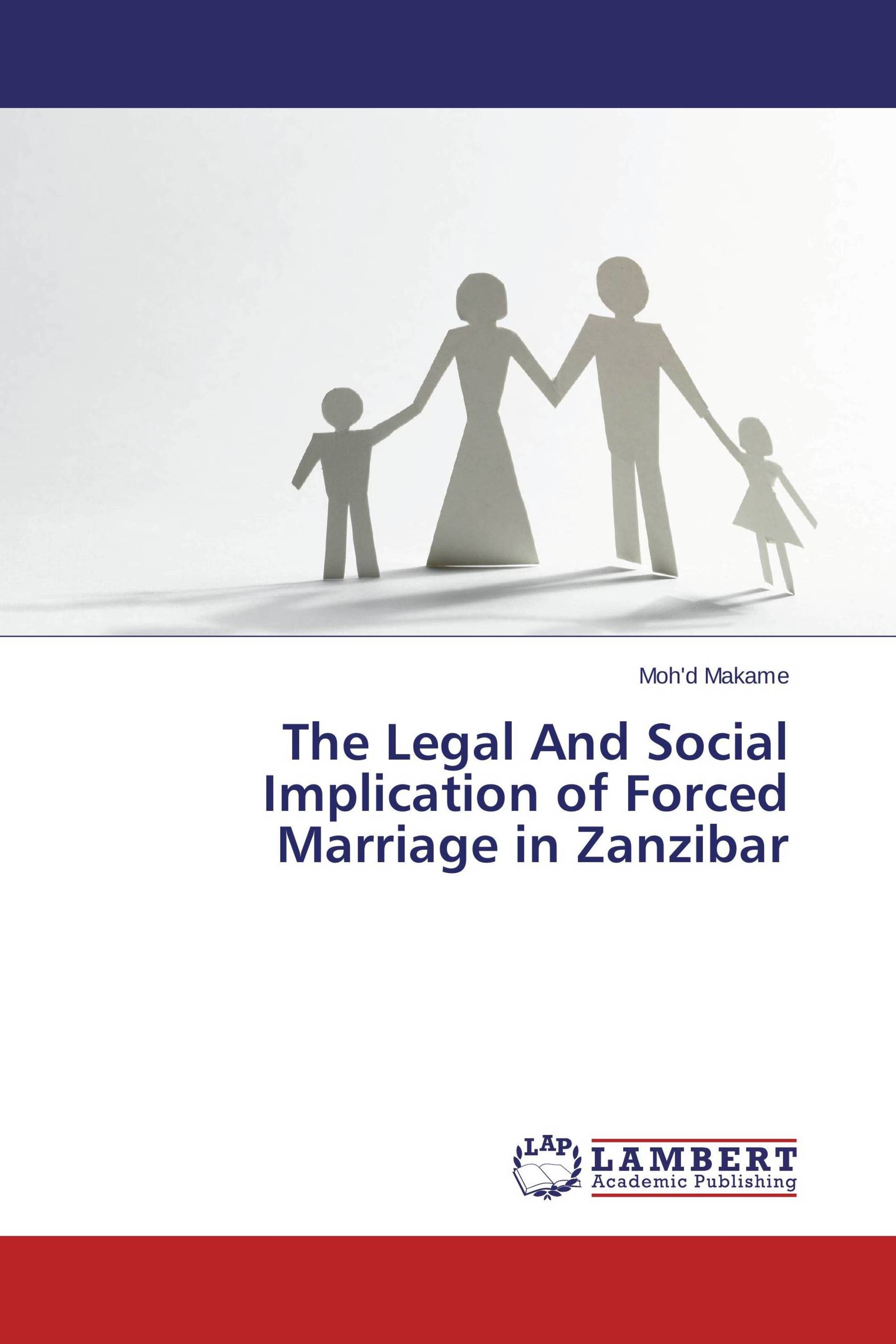 The Legal And Social Implication of Forced Marriage in Zanzibar