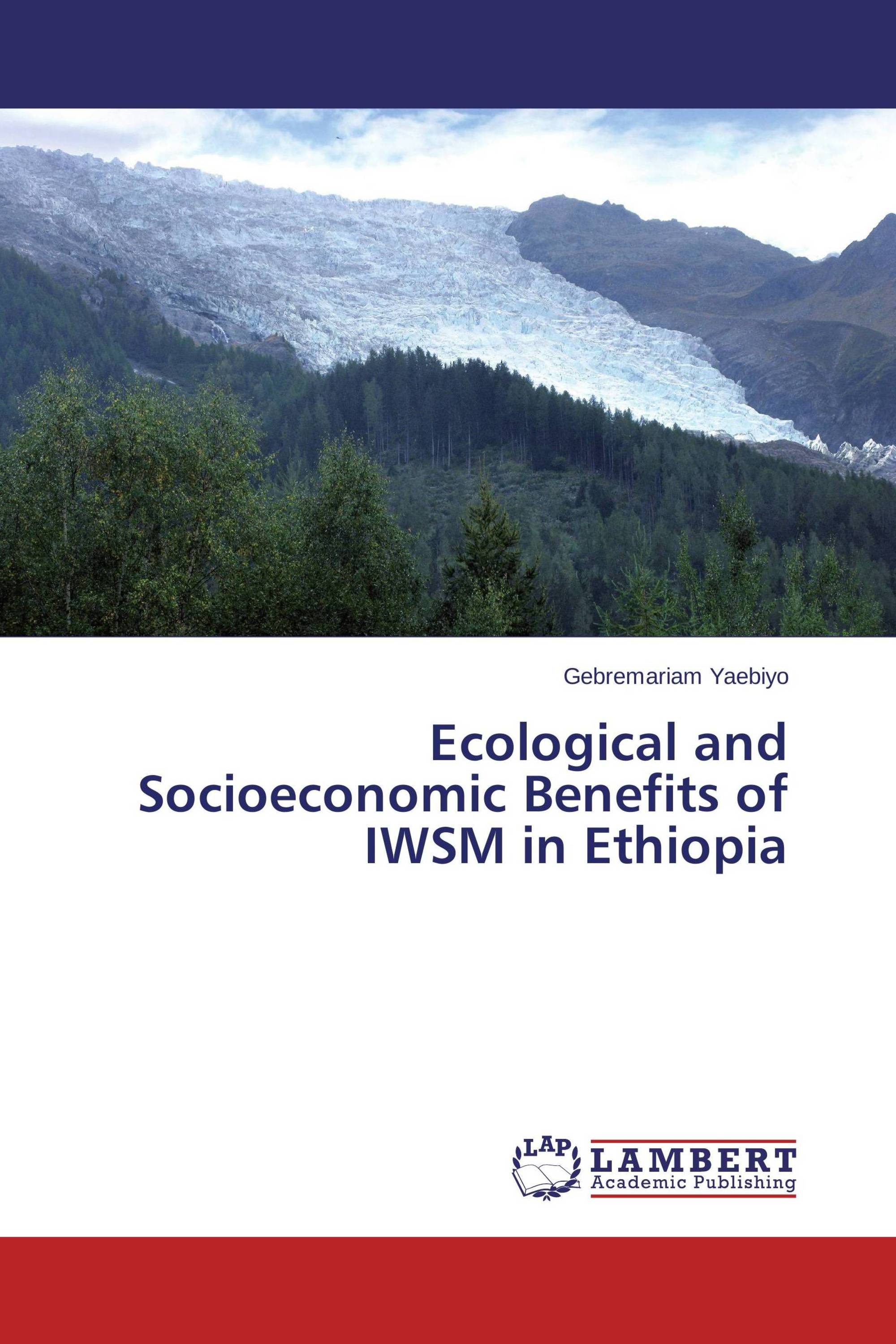 Ecological and Socioeconomic Benefits of IWSM in Ethiopia