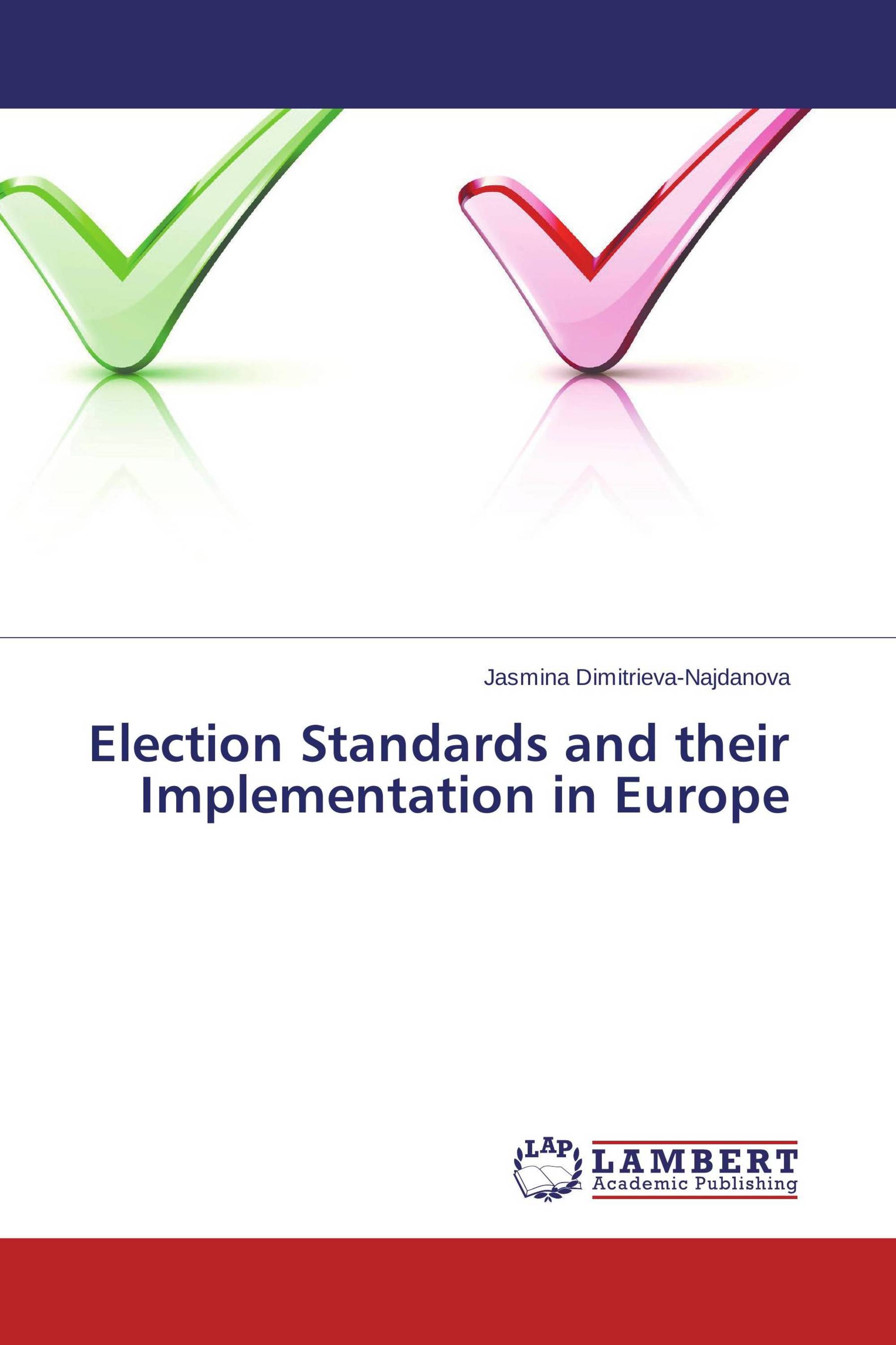 Election Standards and their Implementation in Europe