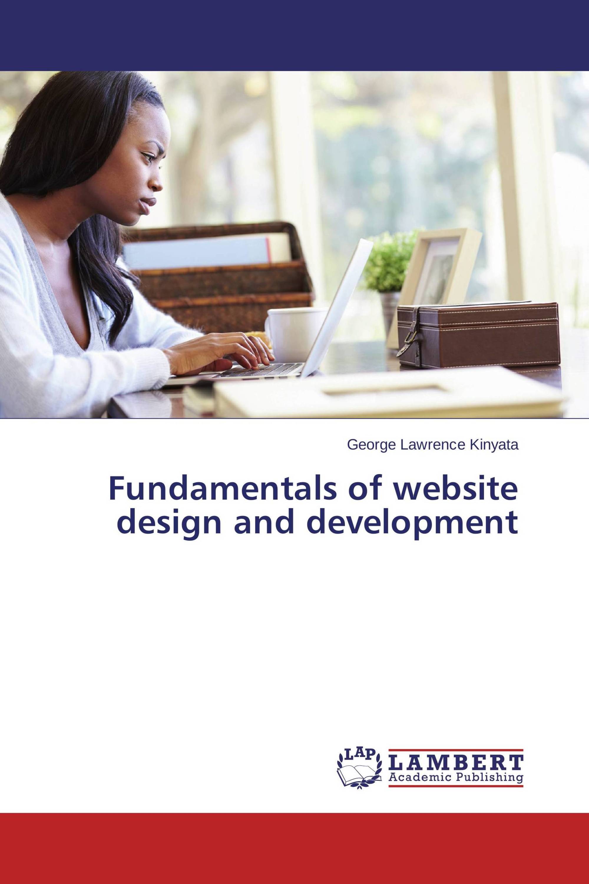 Fundamentals of website design and development