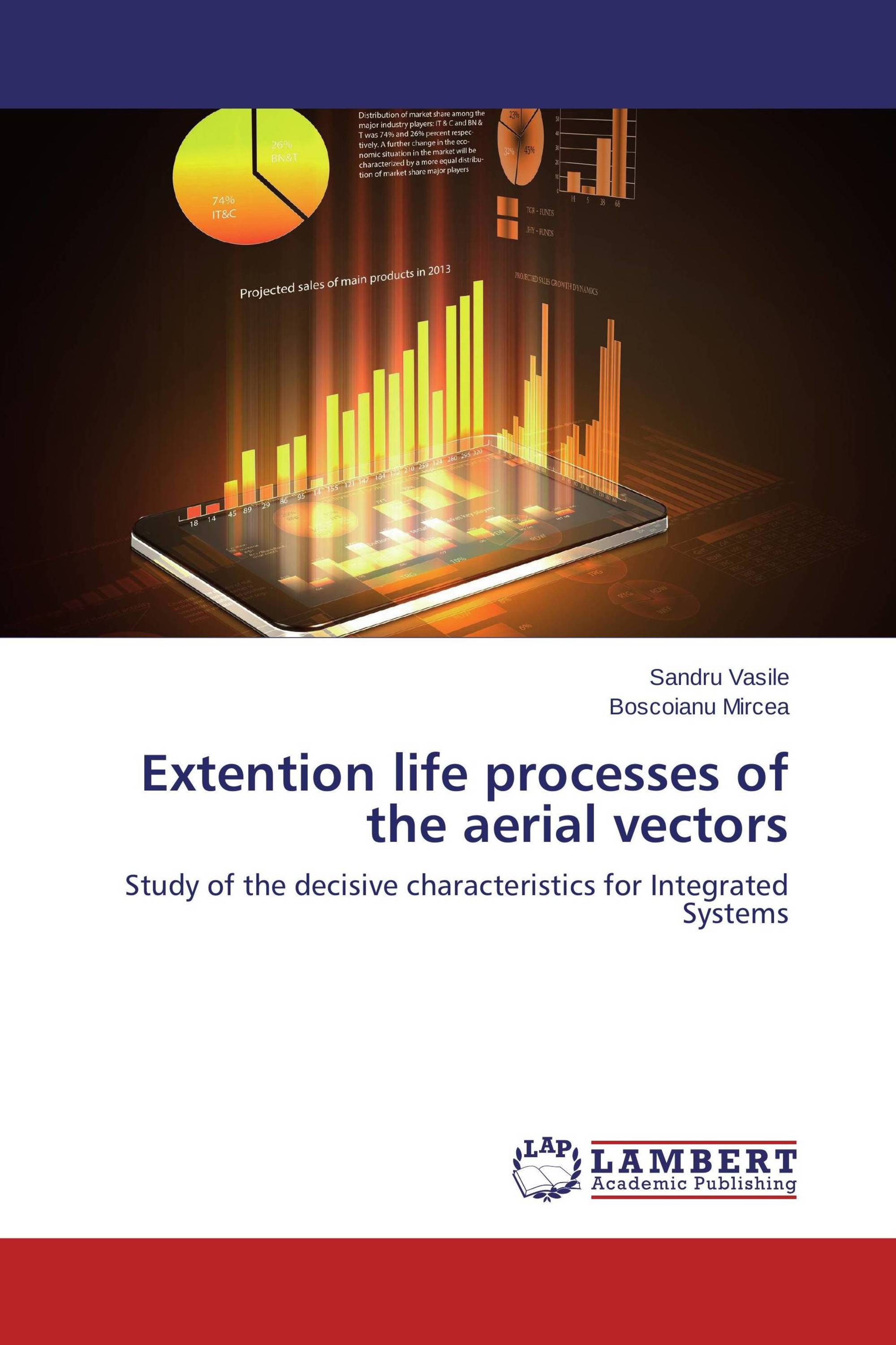 Extention life processes of the aerial vectors