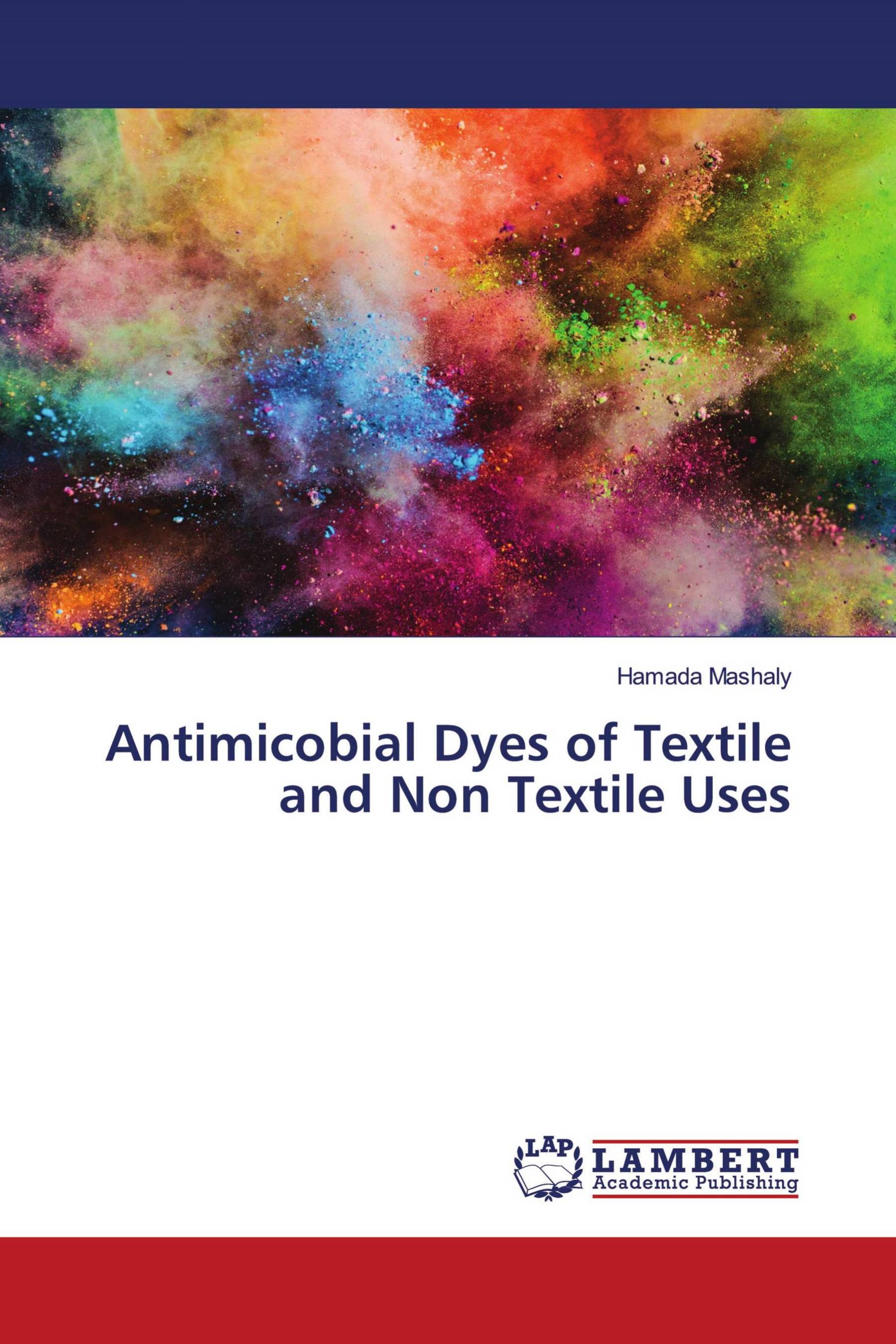 Antimicobial Dyes of Textile and Non Textile Uses