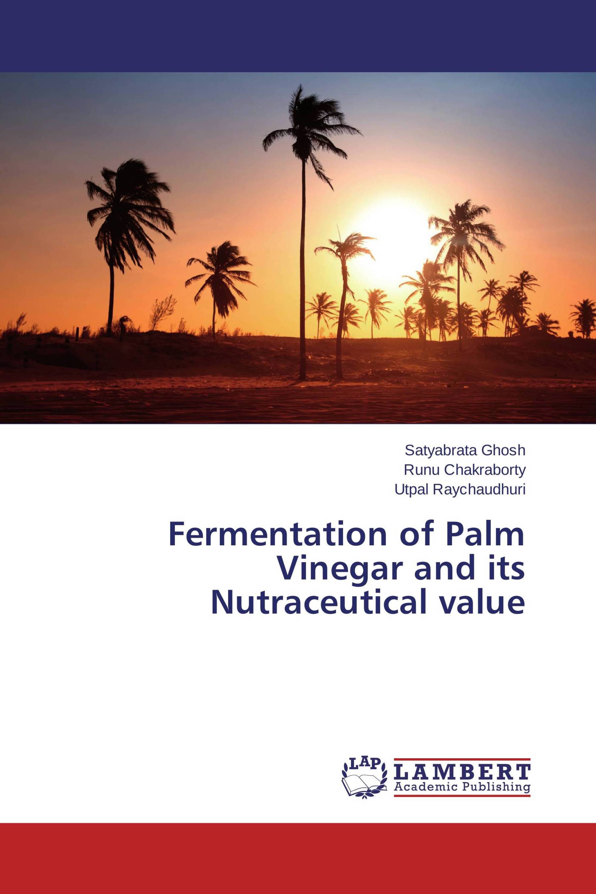 Fermentation of Palm Vinegar and its Nutraceutical value