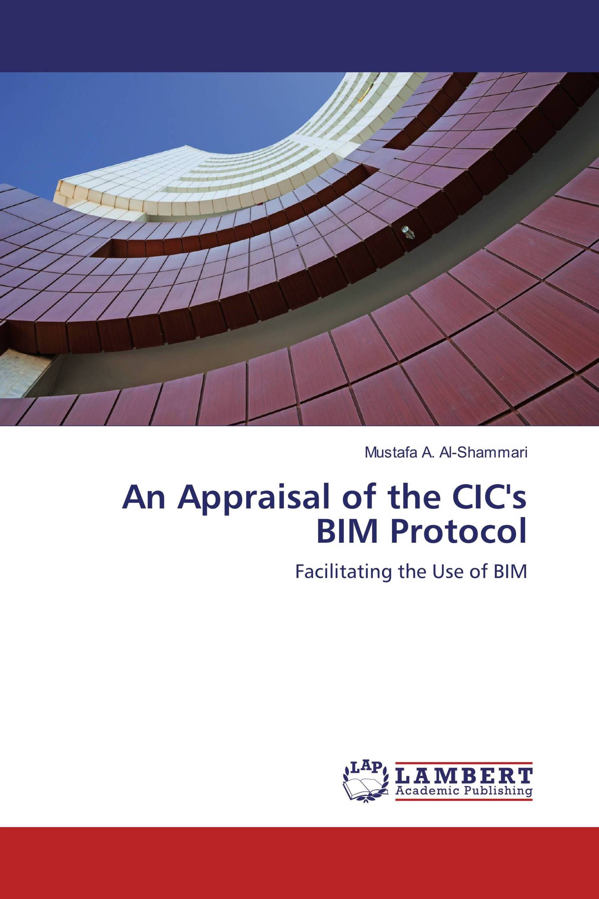 An Appraisal of the CIC's BIM Protocol