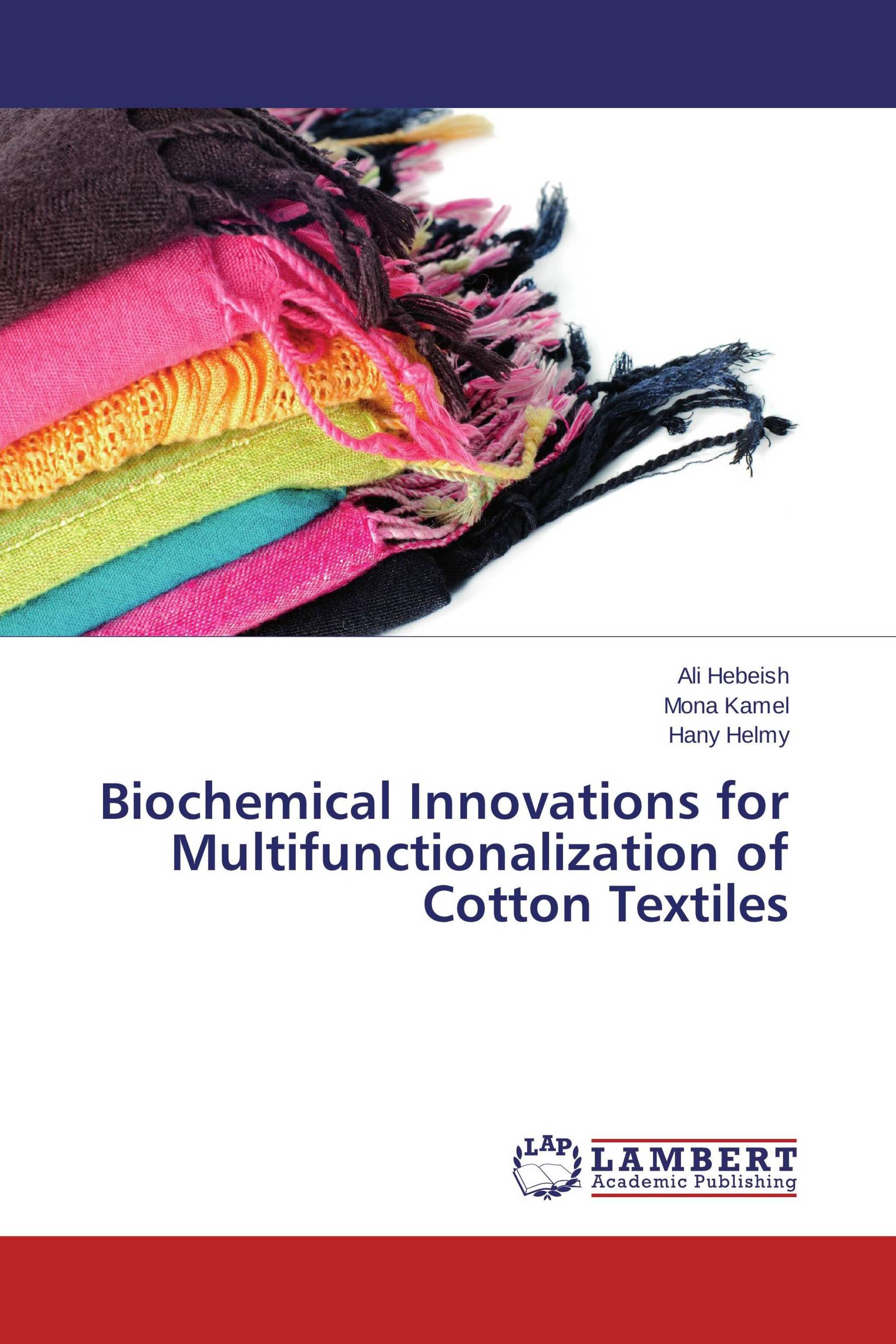 Biochemical Innovations for Multifunctionalization of Cotton Textiles