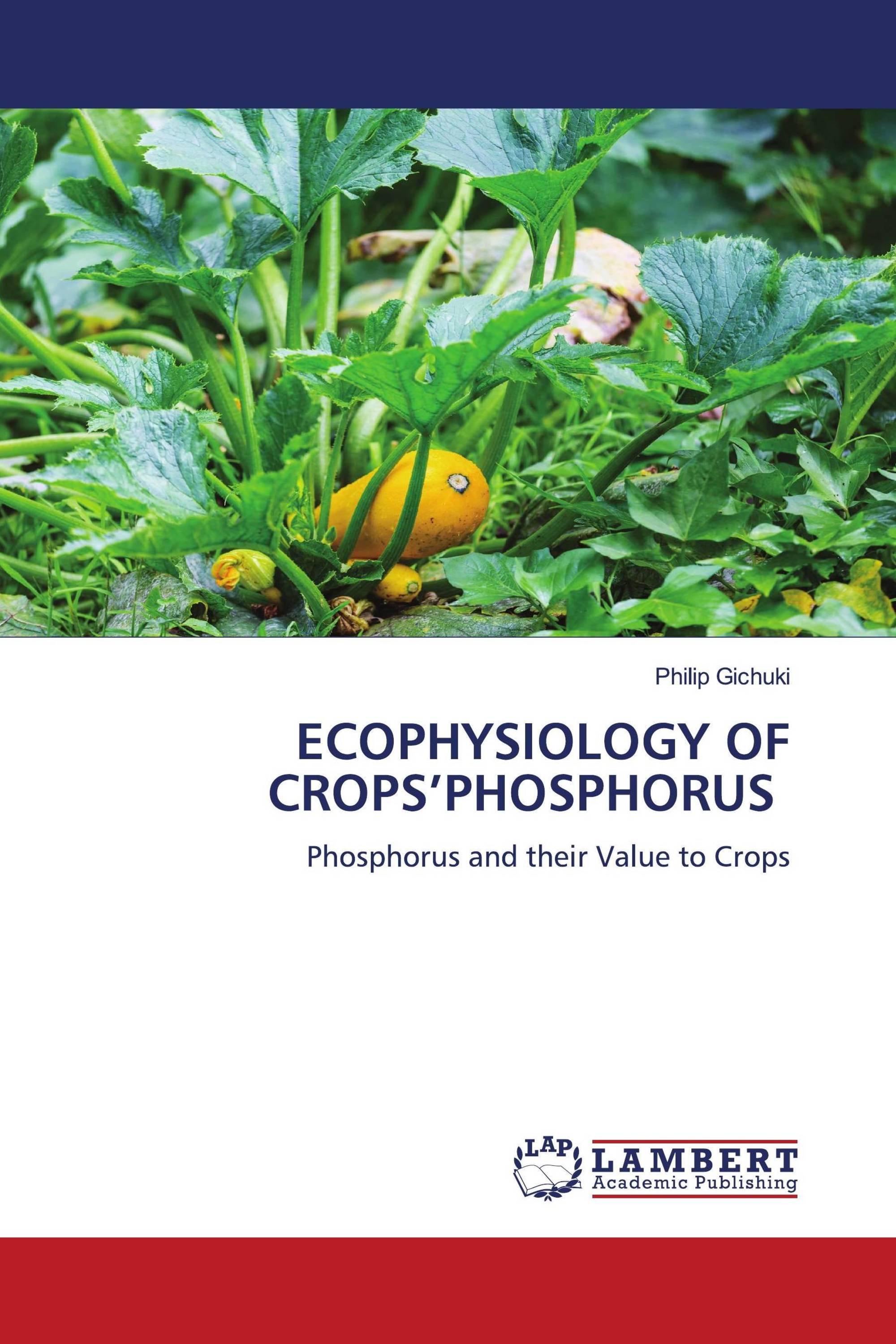 ECOPHYSIOLOGY OF CROPS’PHOSPHORUS