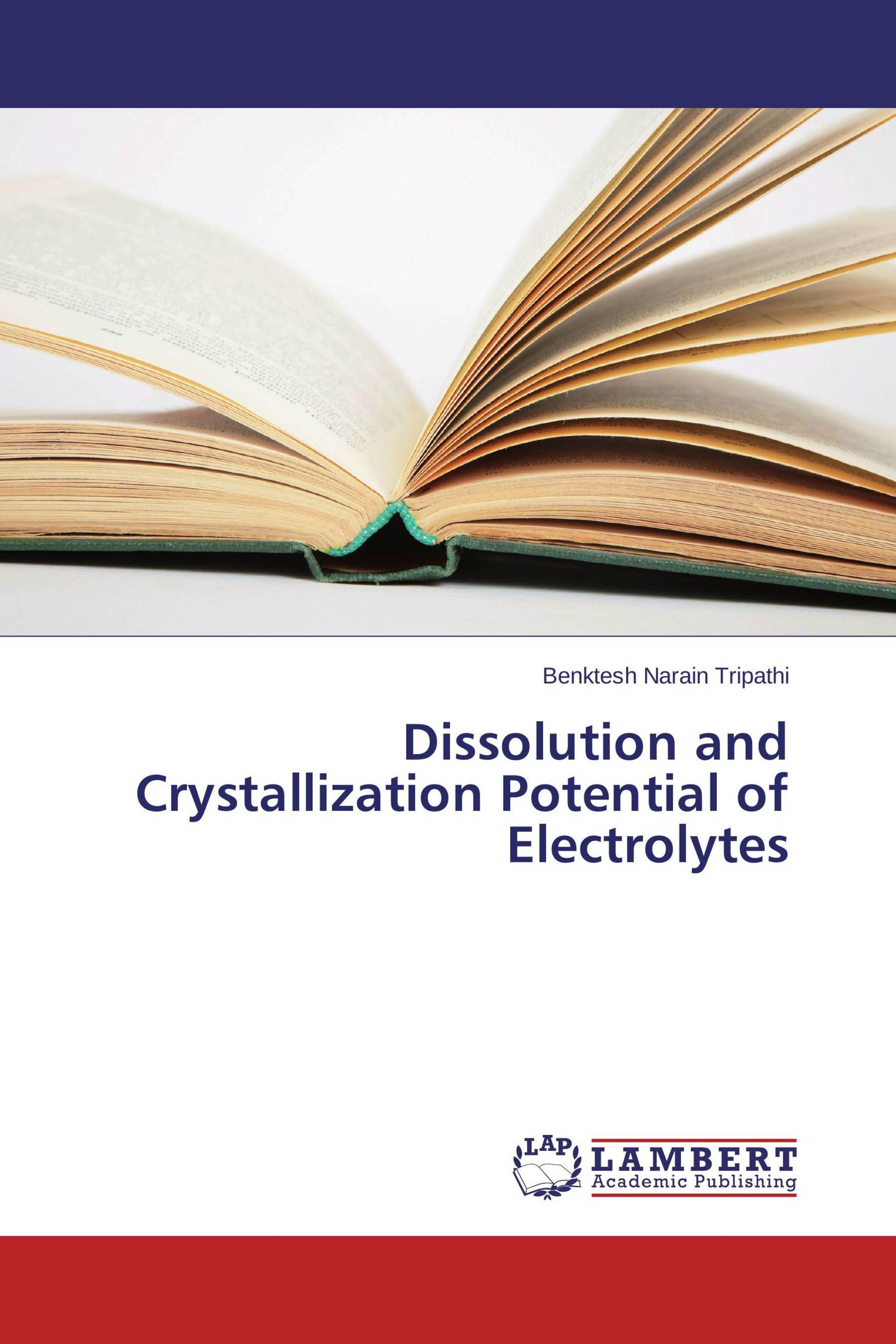 Dissolution and Crystallization Potential of Electrolytes