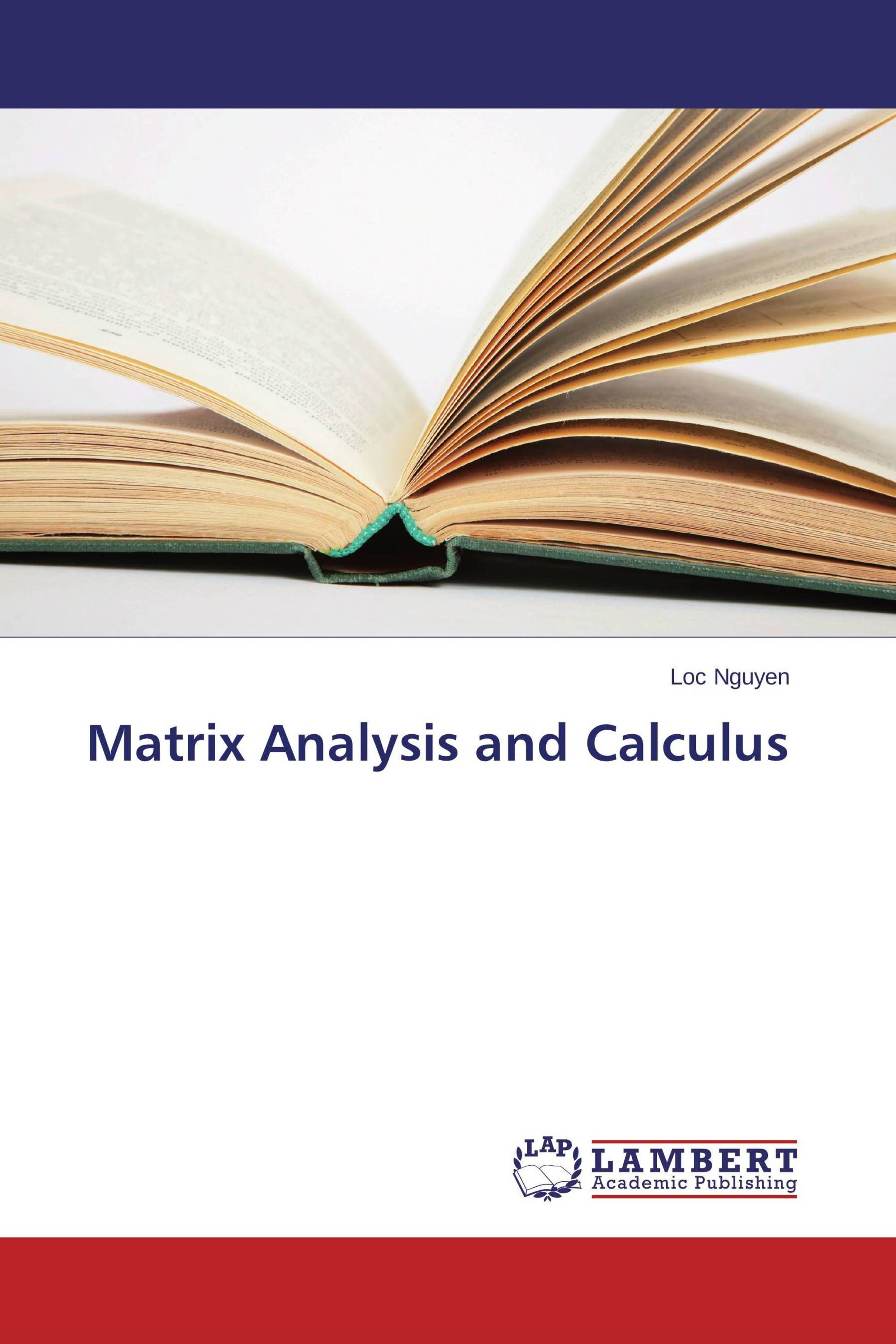 Matrix Analysis and Calculus