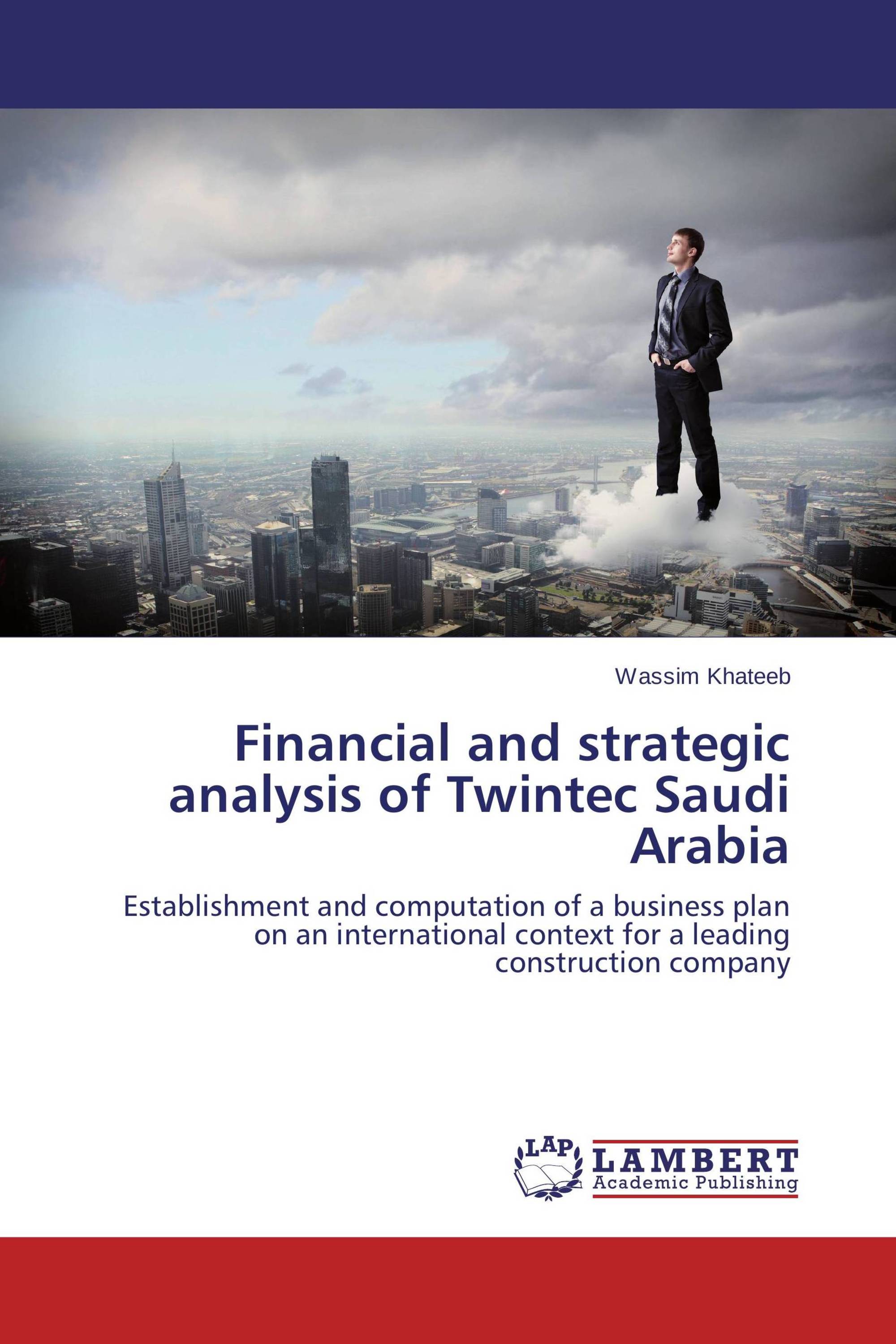 Financial and strategic analysis of Twintec Saudi Arabia