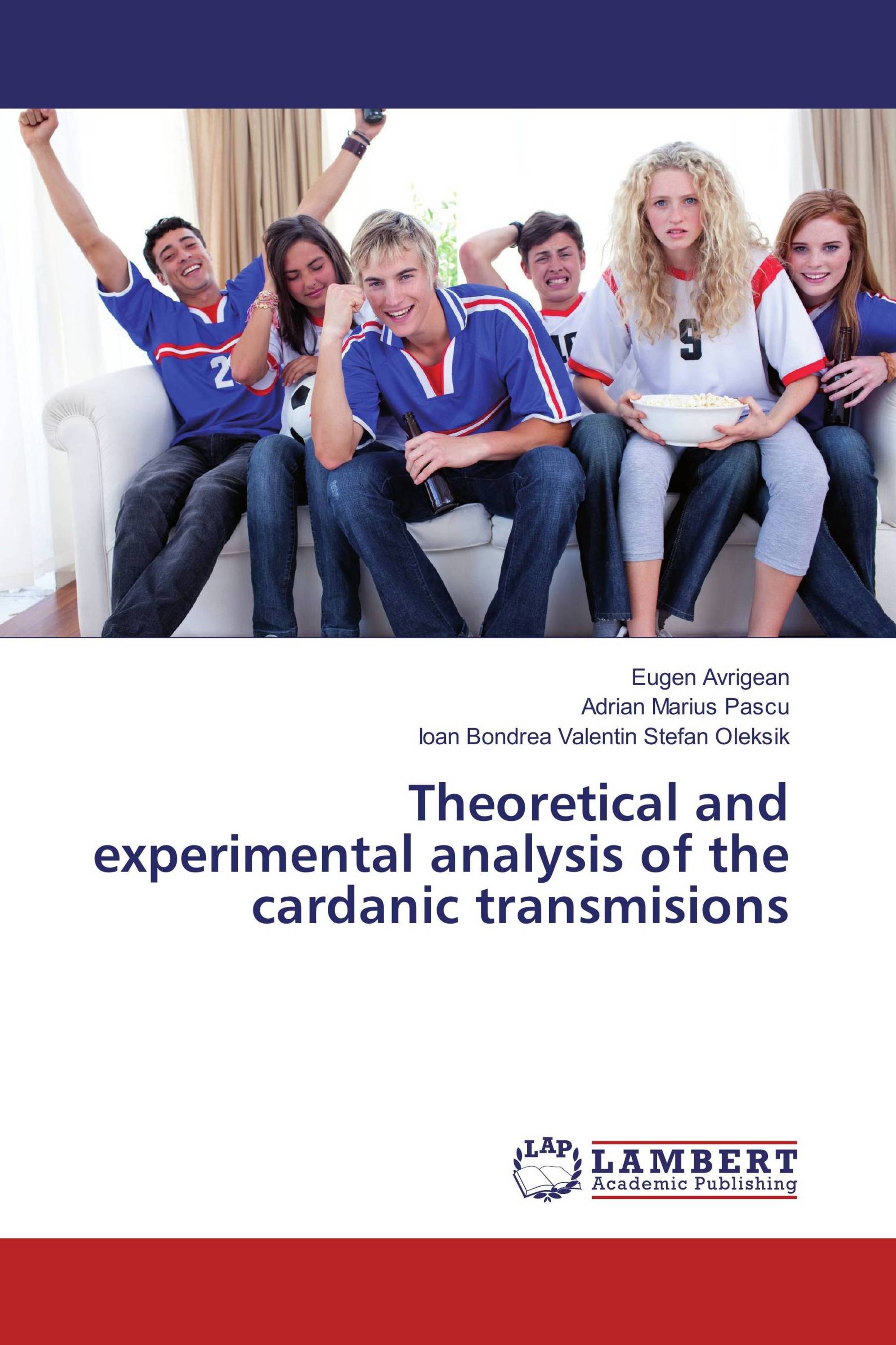 Theoretical and experimental analysis of the cardanic transmisions